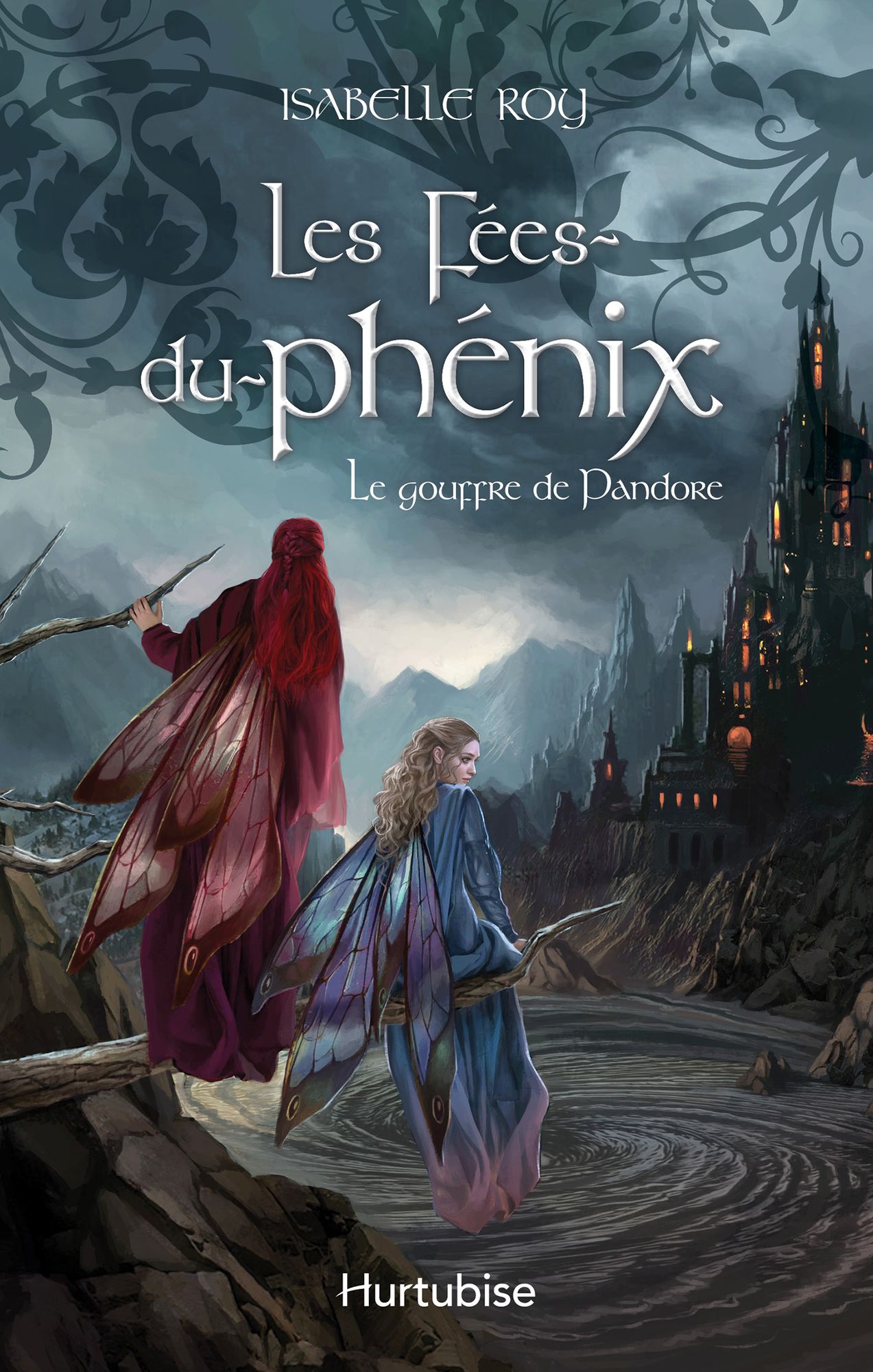 Les Fées-du-phénix T2: Le gouffre de Pandore