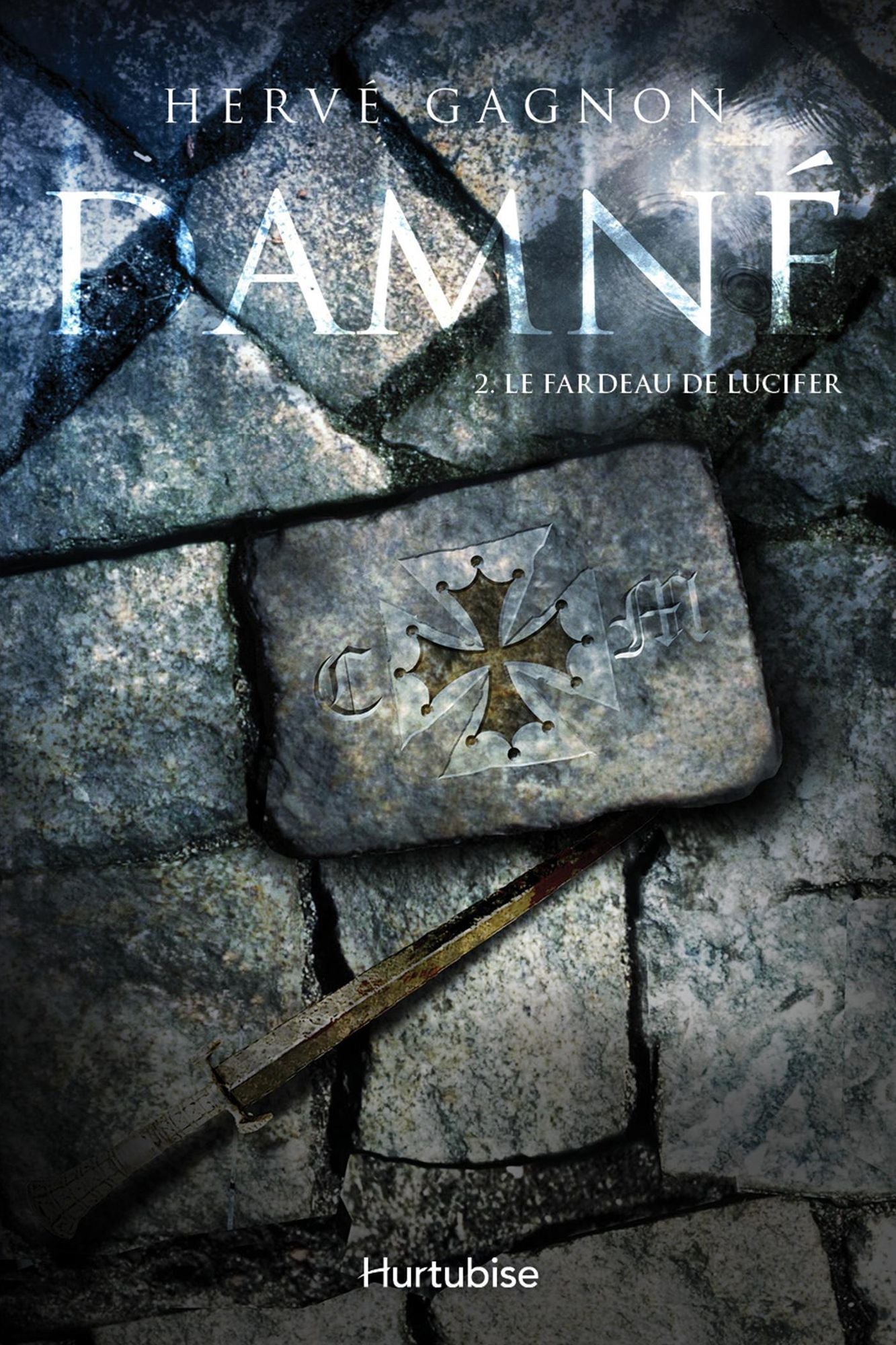 Damné T2: Le Fardeau de Lucifer