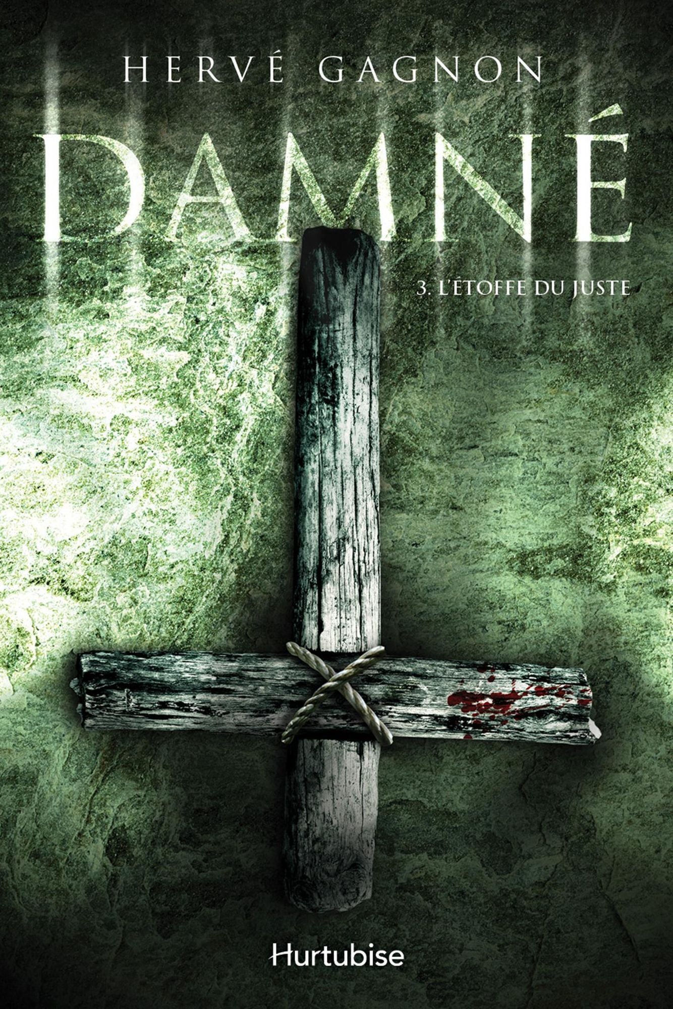 Damné T3: L'étoffe du juste