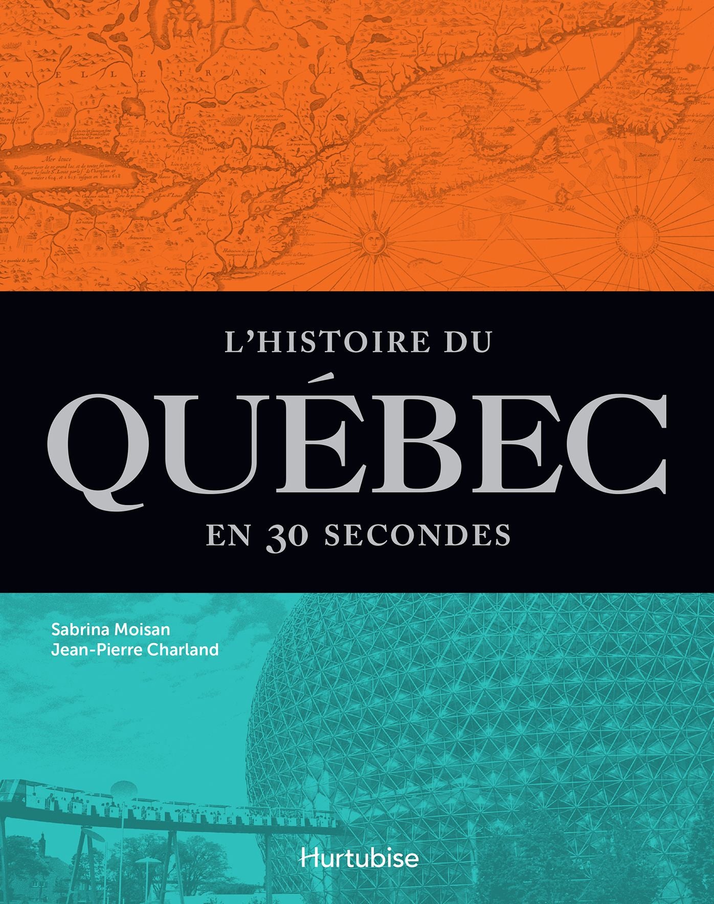 L'histoire du Québec en 30 secondes: Les événements les plus marquants, expliqués en moins d'une minute
