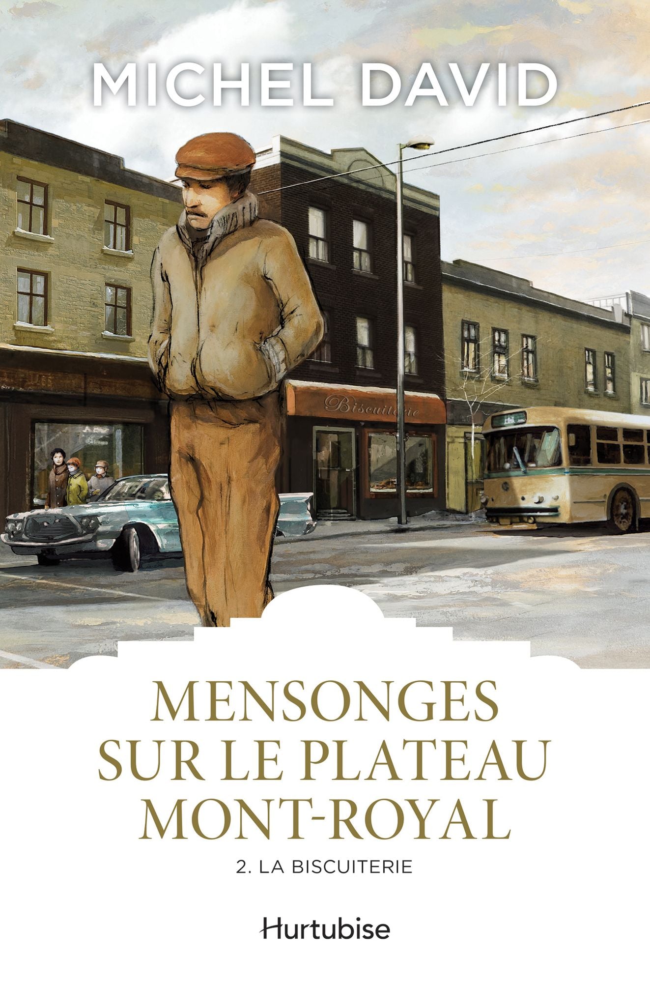 Mensonges sur le Plateau Mont-Royal T2: La biscuiterie