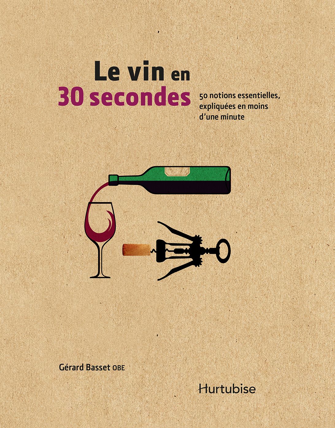 Le vin en 30 secondes