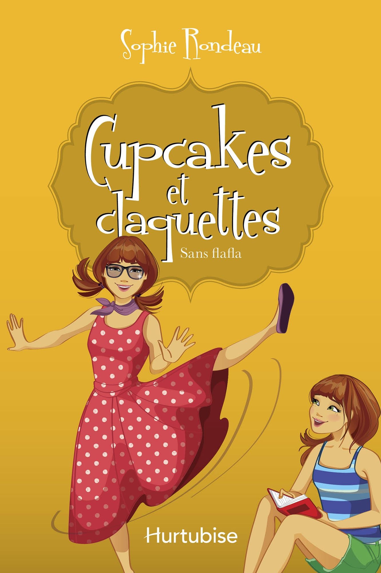 Cupcakes et claquettes T5 - Sans flafla