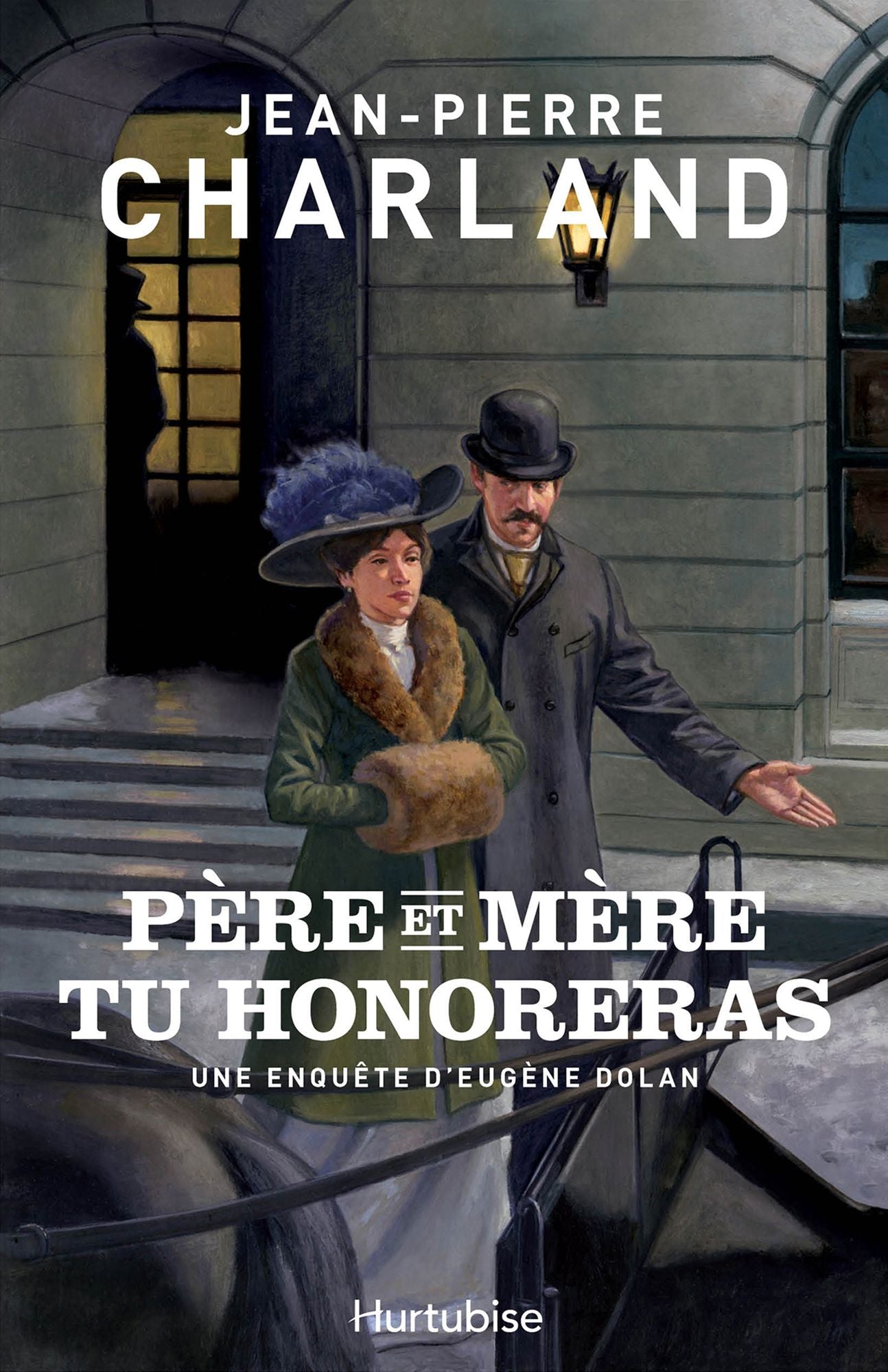 Père et mère tu honoreras: Une enquête d'Eugène Dolan