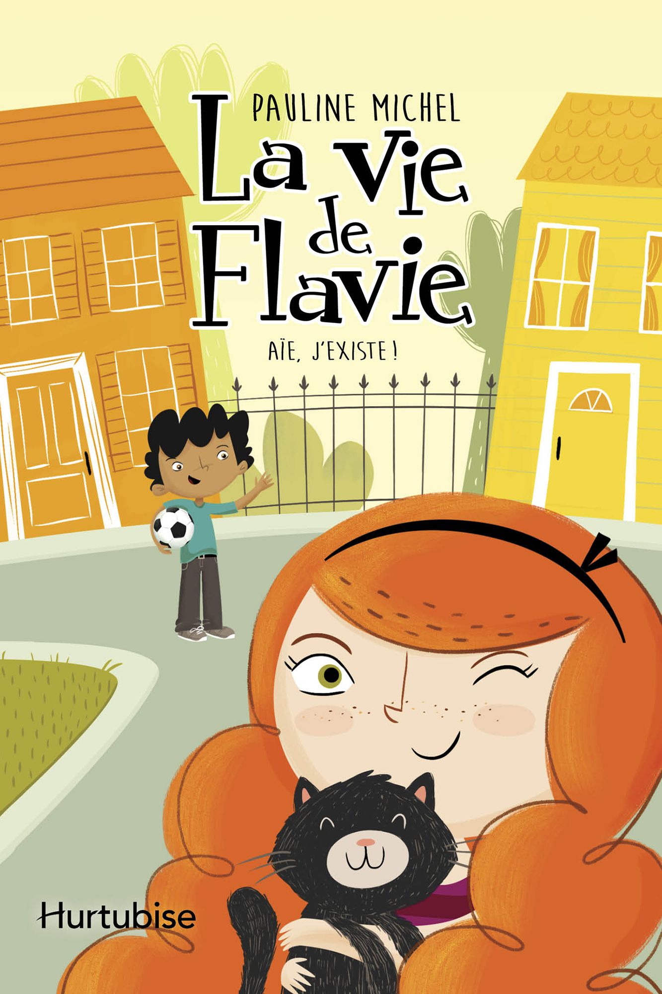 La vie de Flavie T1 - Aie, j'existe!