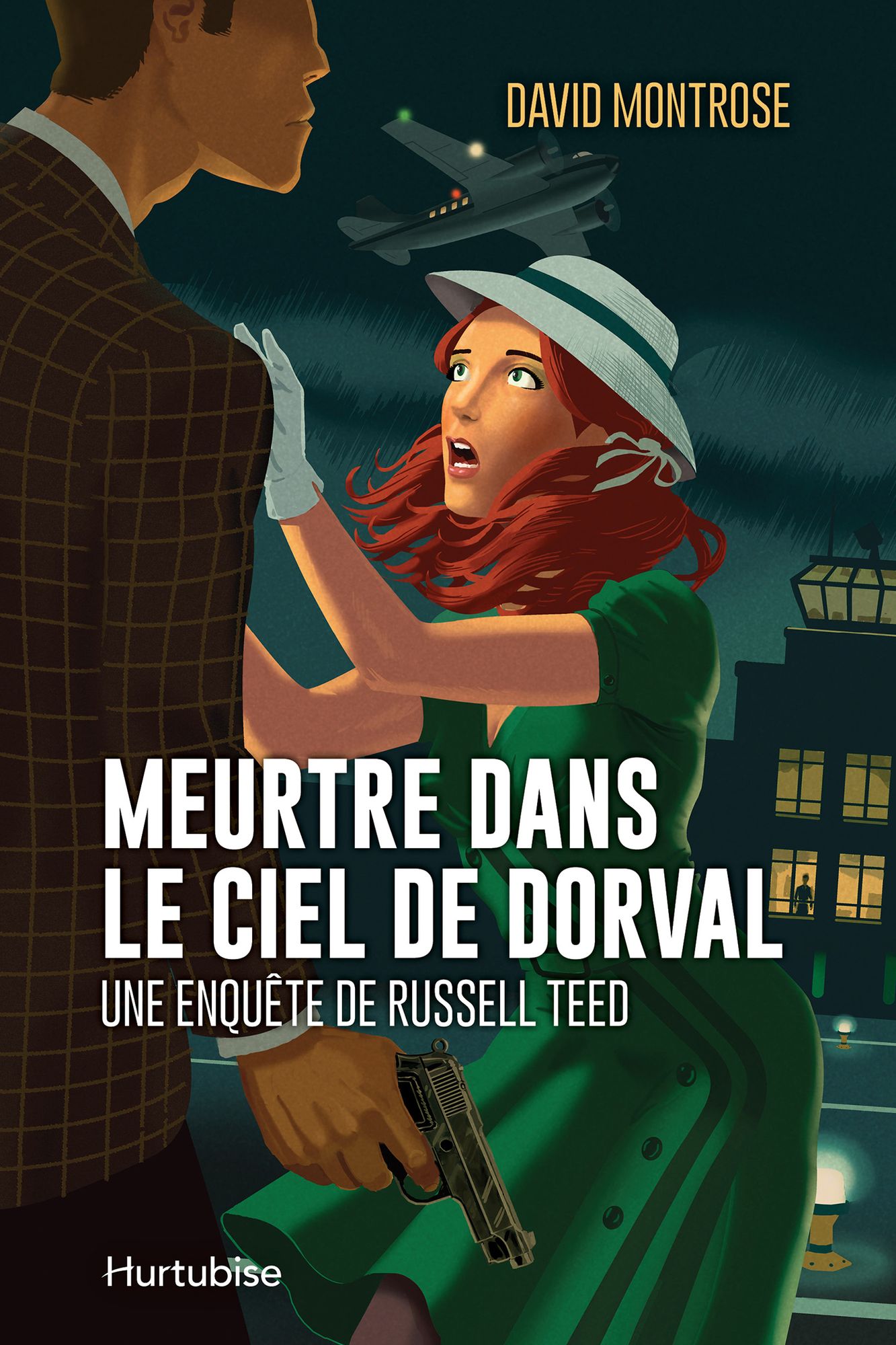 Meurtre dans le ciel de Dorval: Une enquête de Russell Teed