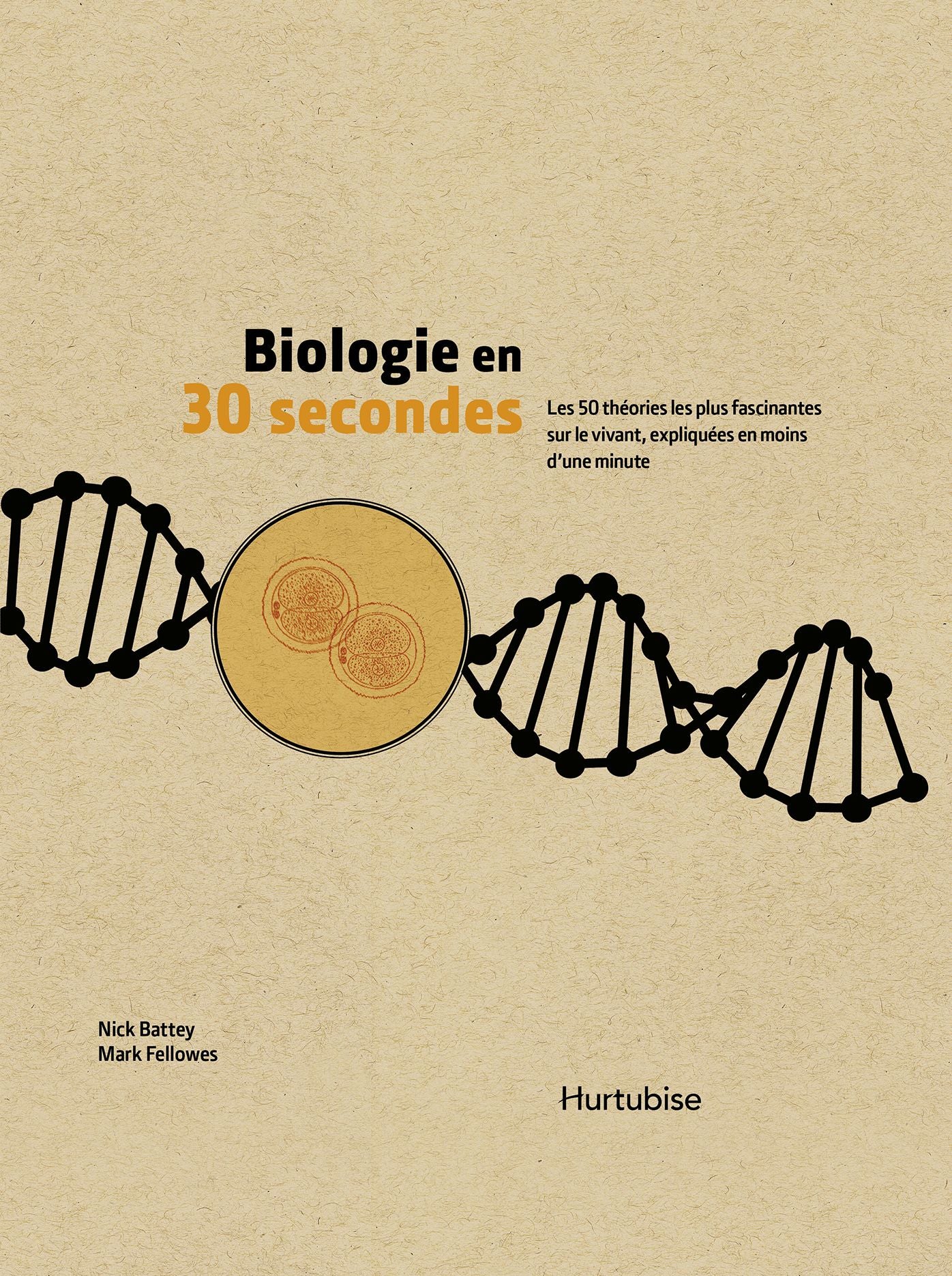 Biologie en 30 secondes