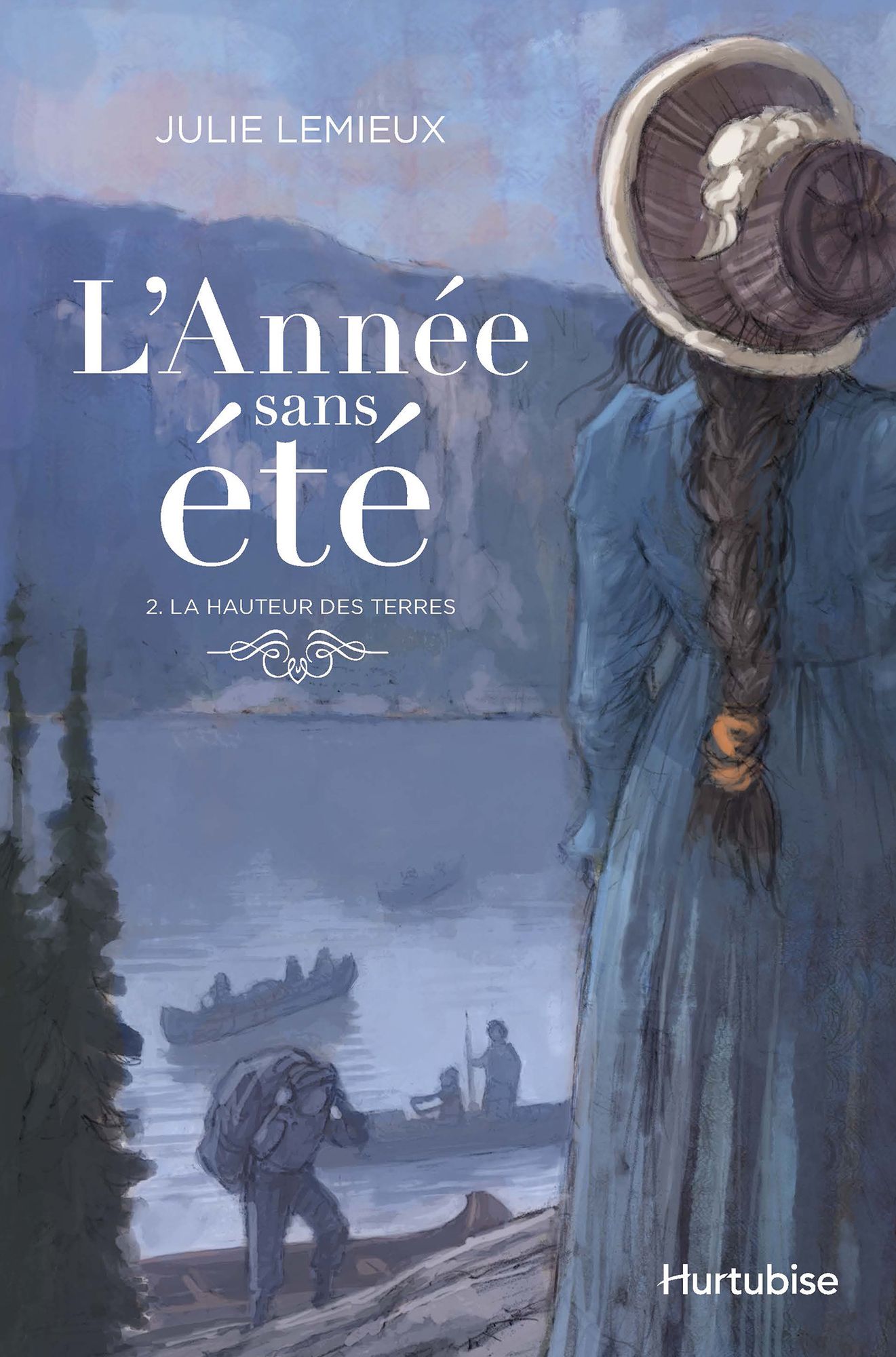 L'Année sans été T2 - La hauteur des terres