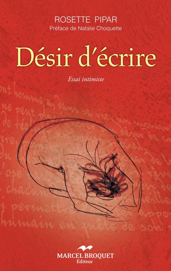 Désir d'écrire: Essai intimiste