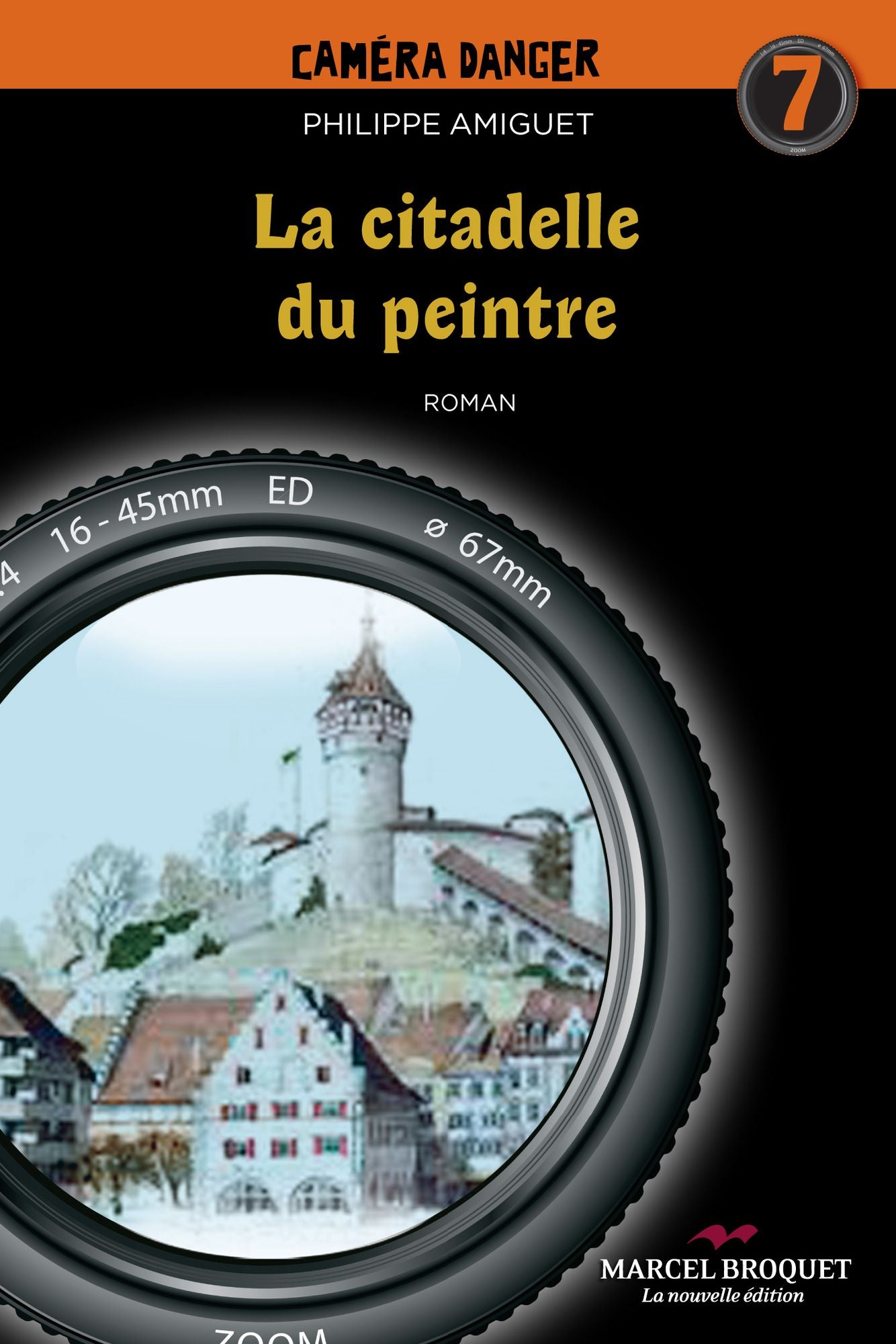 La citadelle du peintre: Tome 7