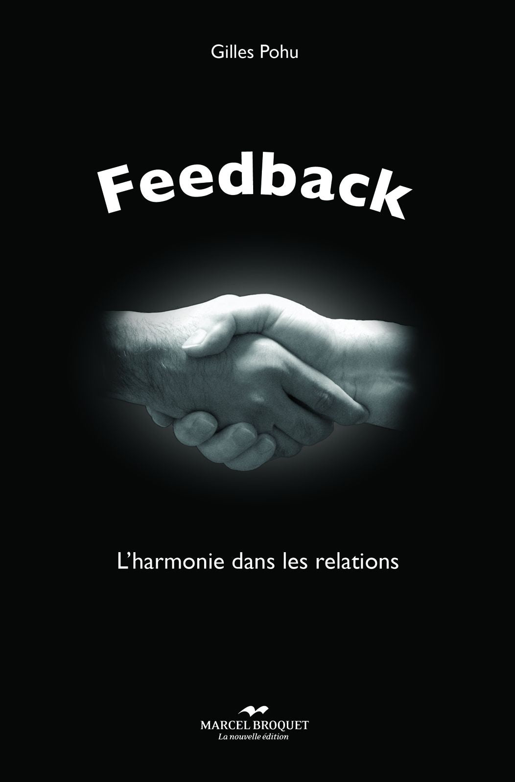 Feedback: L'harmonie dans les relations avec les autres