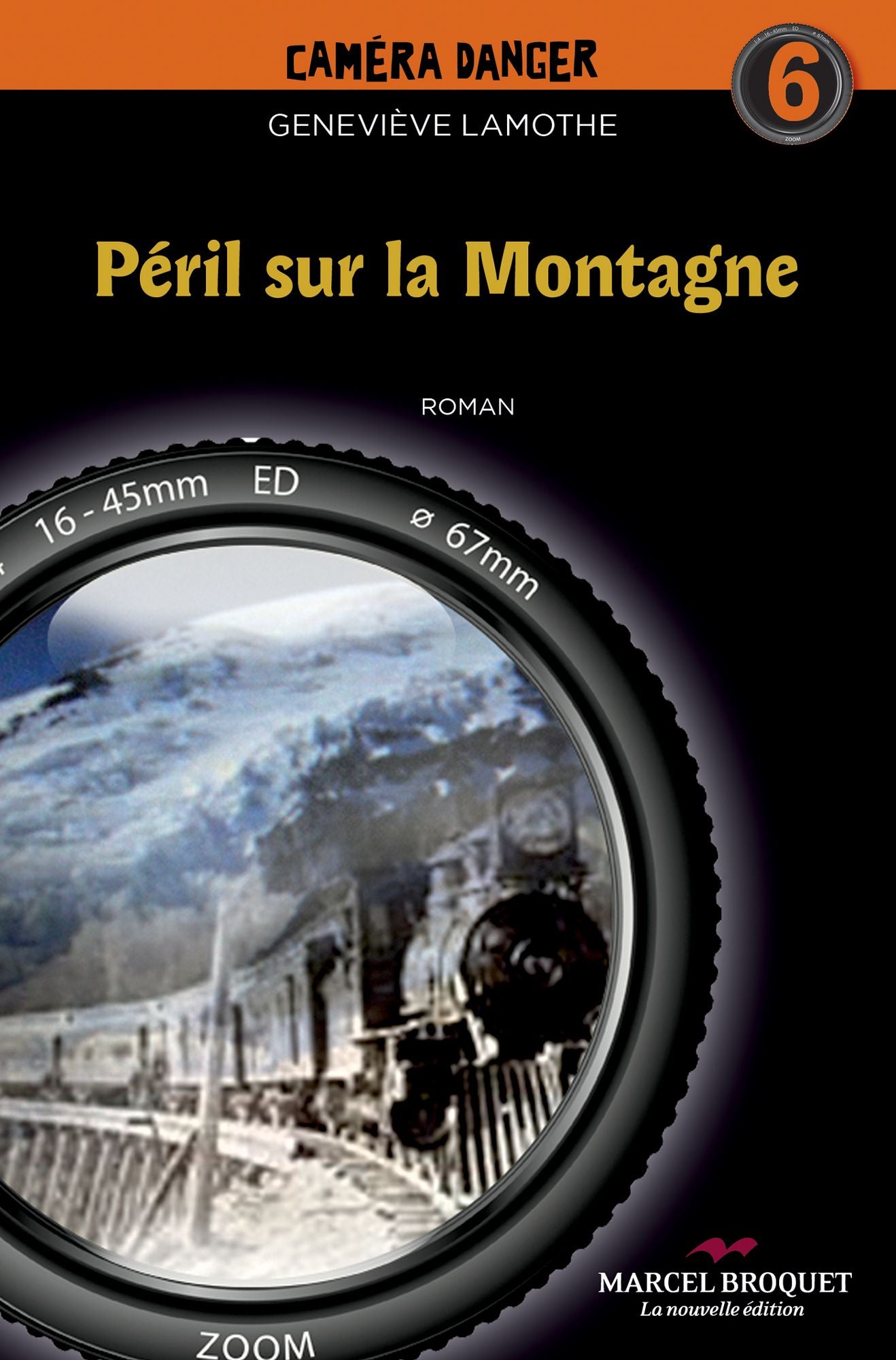 Péril sur la montagne: Caméra Danger No 6