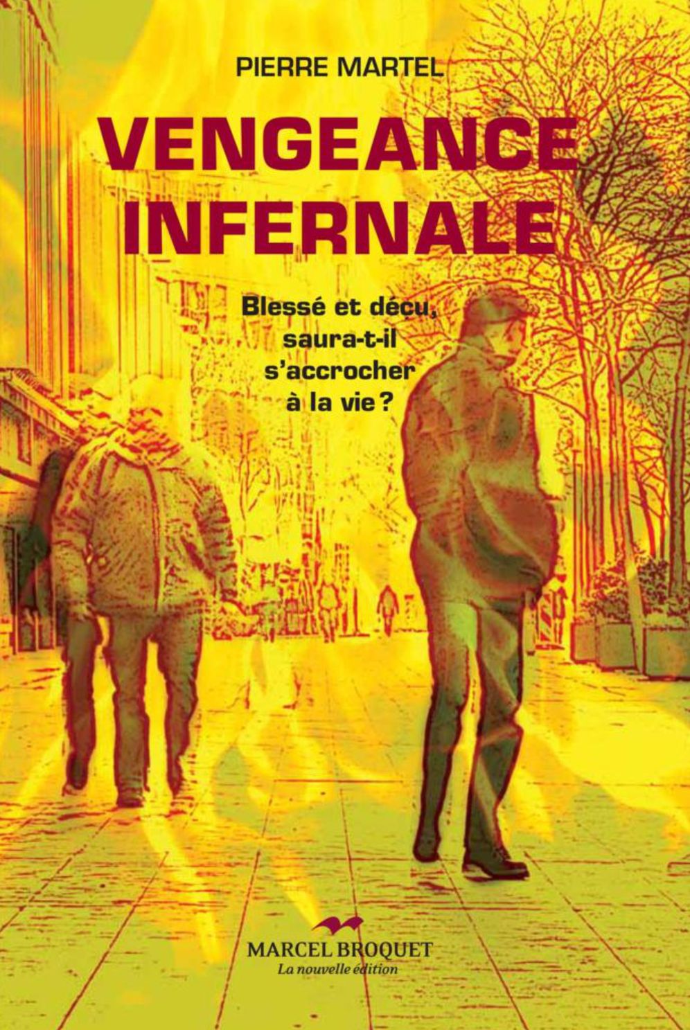 Vengeance infernale: Blessé ou déçu, saura-t-il se raccrocher à la vie?