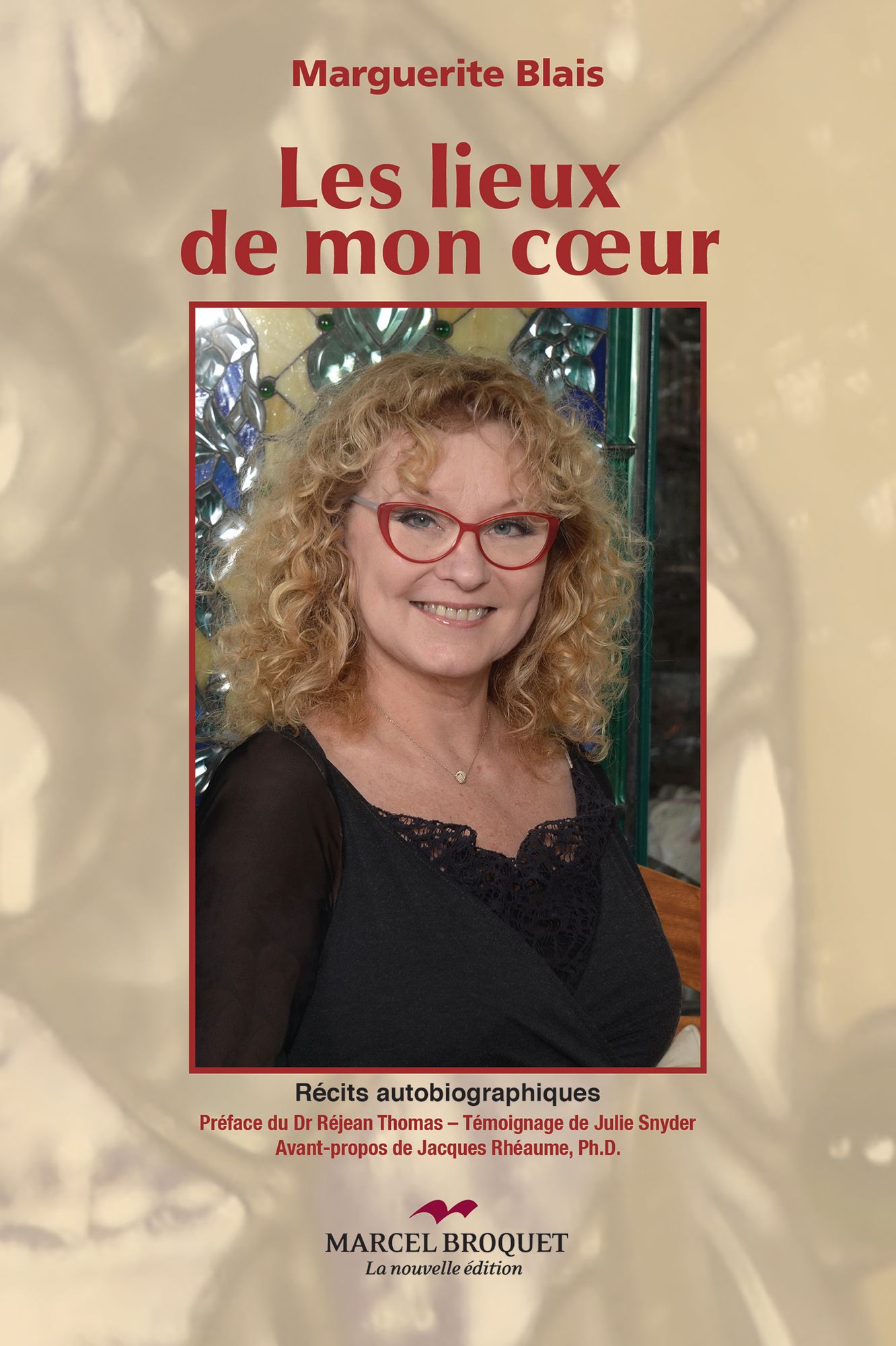Les lieux de mon coeur: Récits autobiographiques