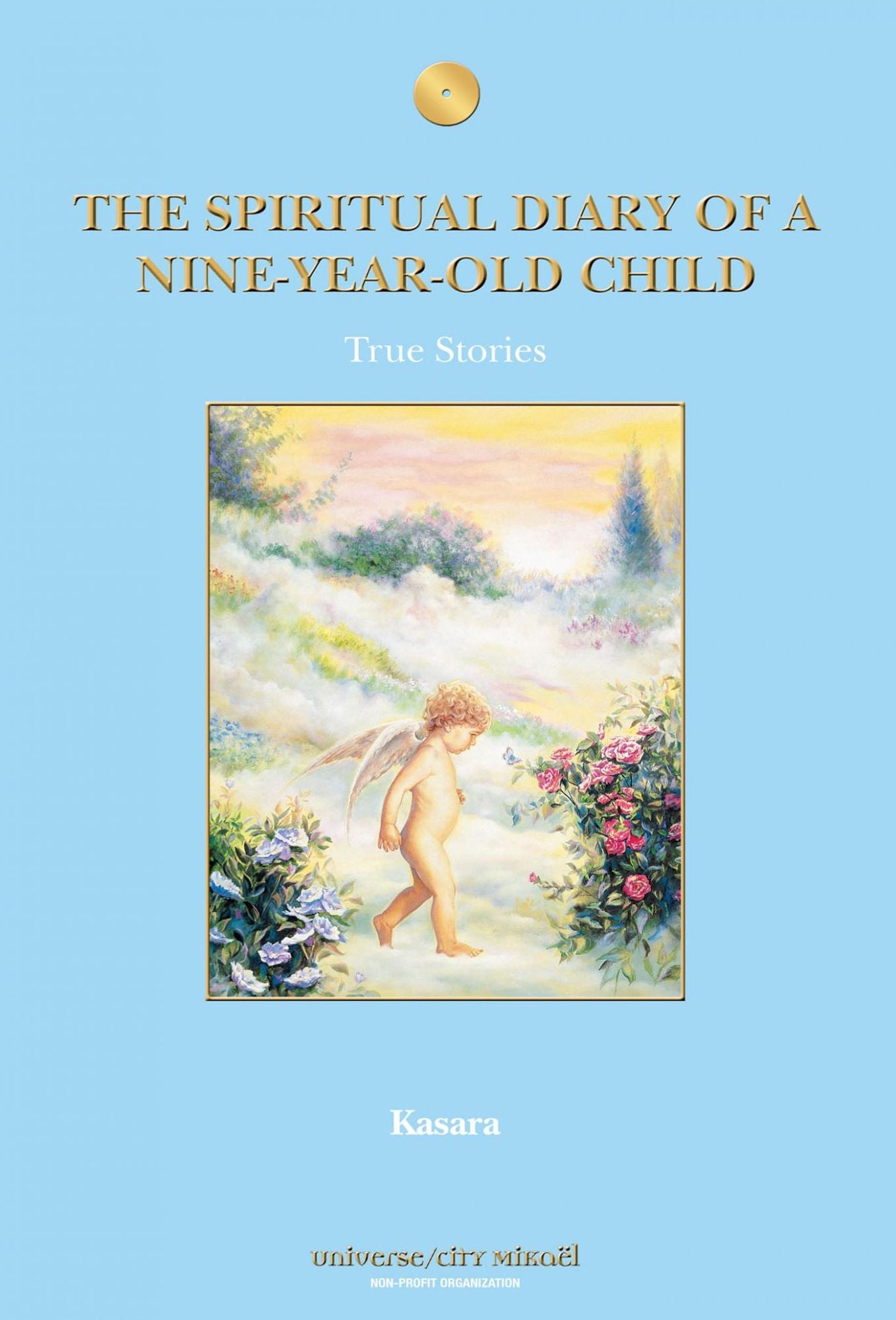 THE SPIRITUAL DIARY Of A NINE-YEAR-OLD CHILD
