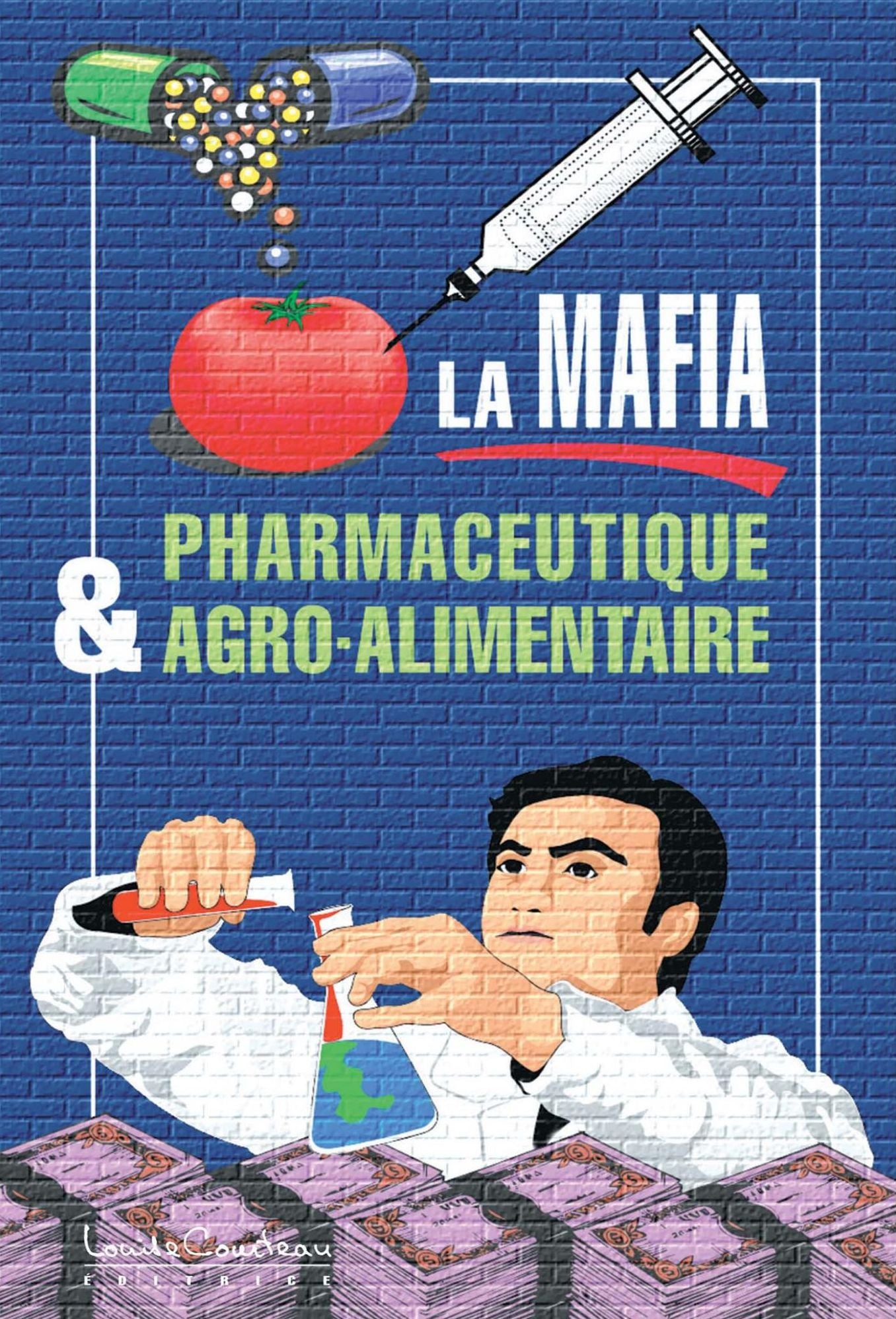 La mafia pharmaceutique et agroalimentaire