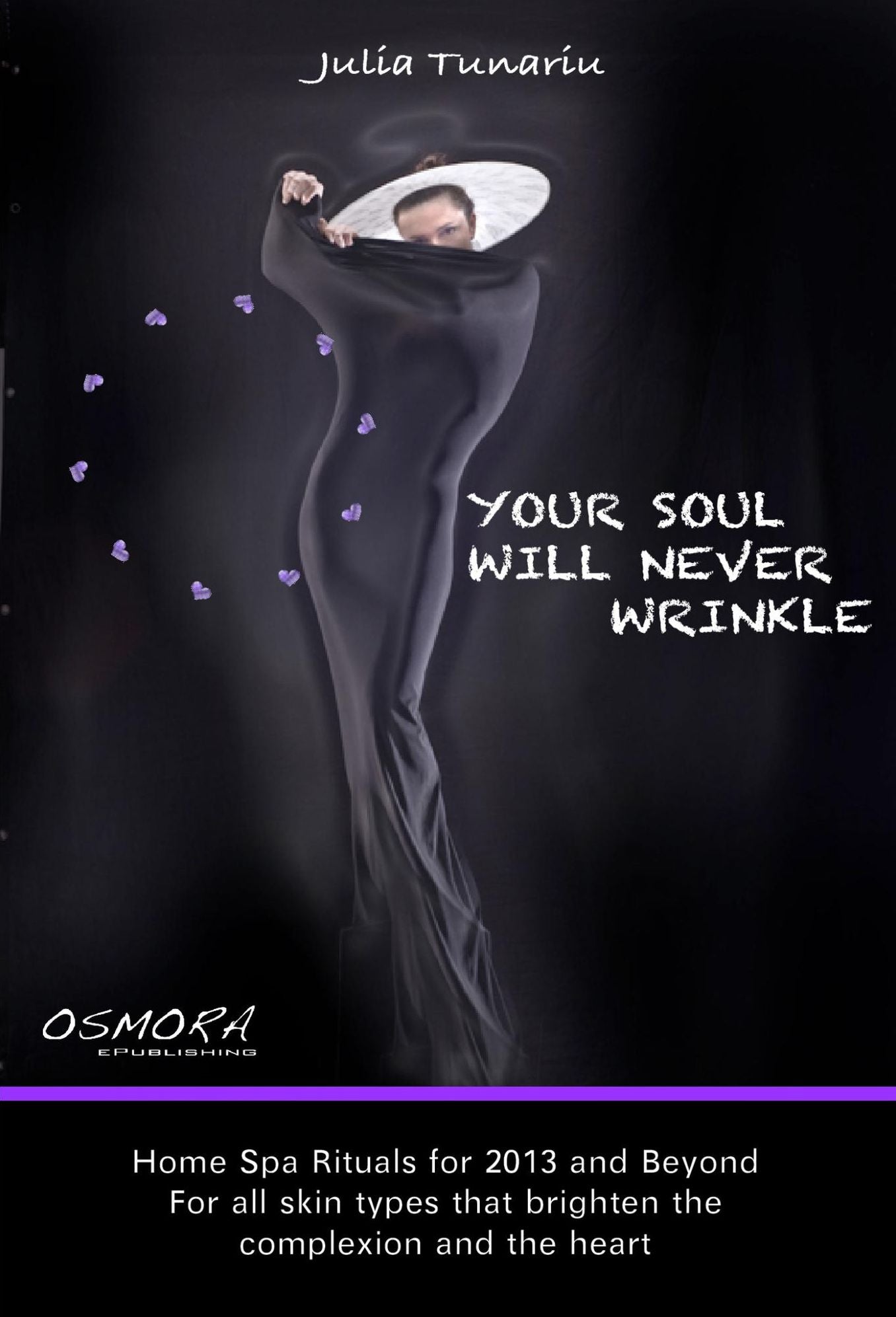 YOUR SOUL WILL NEVER WRINKLE