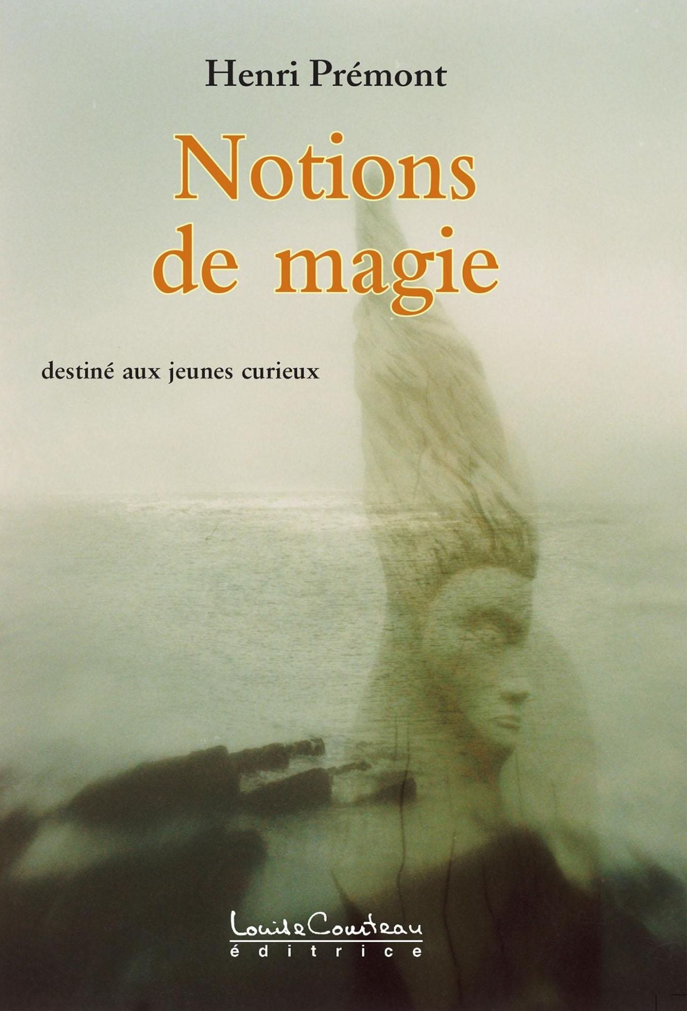 Notions de magie : destiné aux jeunes curieux
