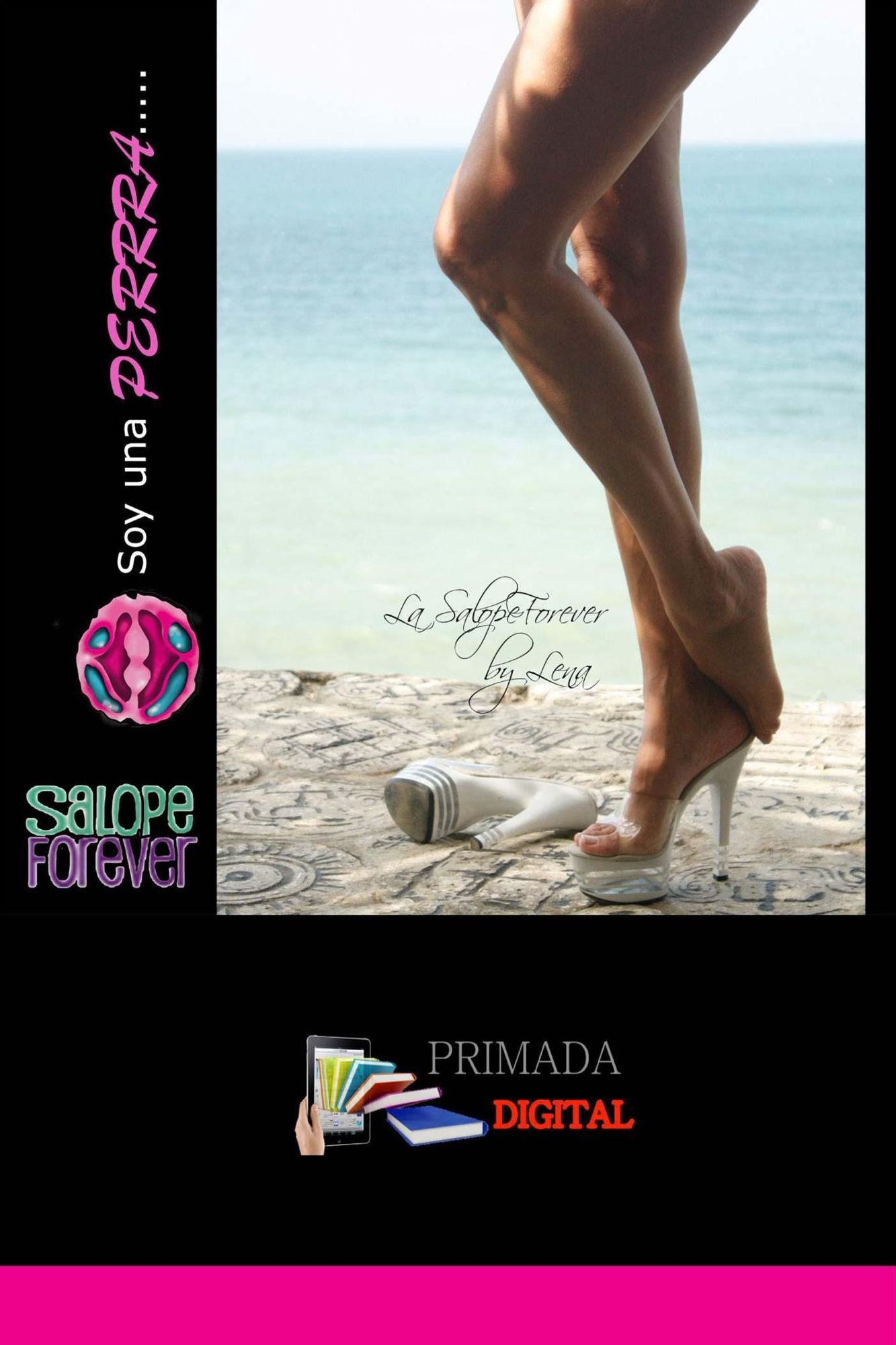 Soy una peRRRa: LaSalopeForever