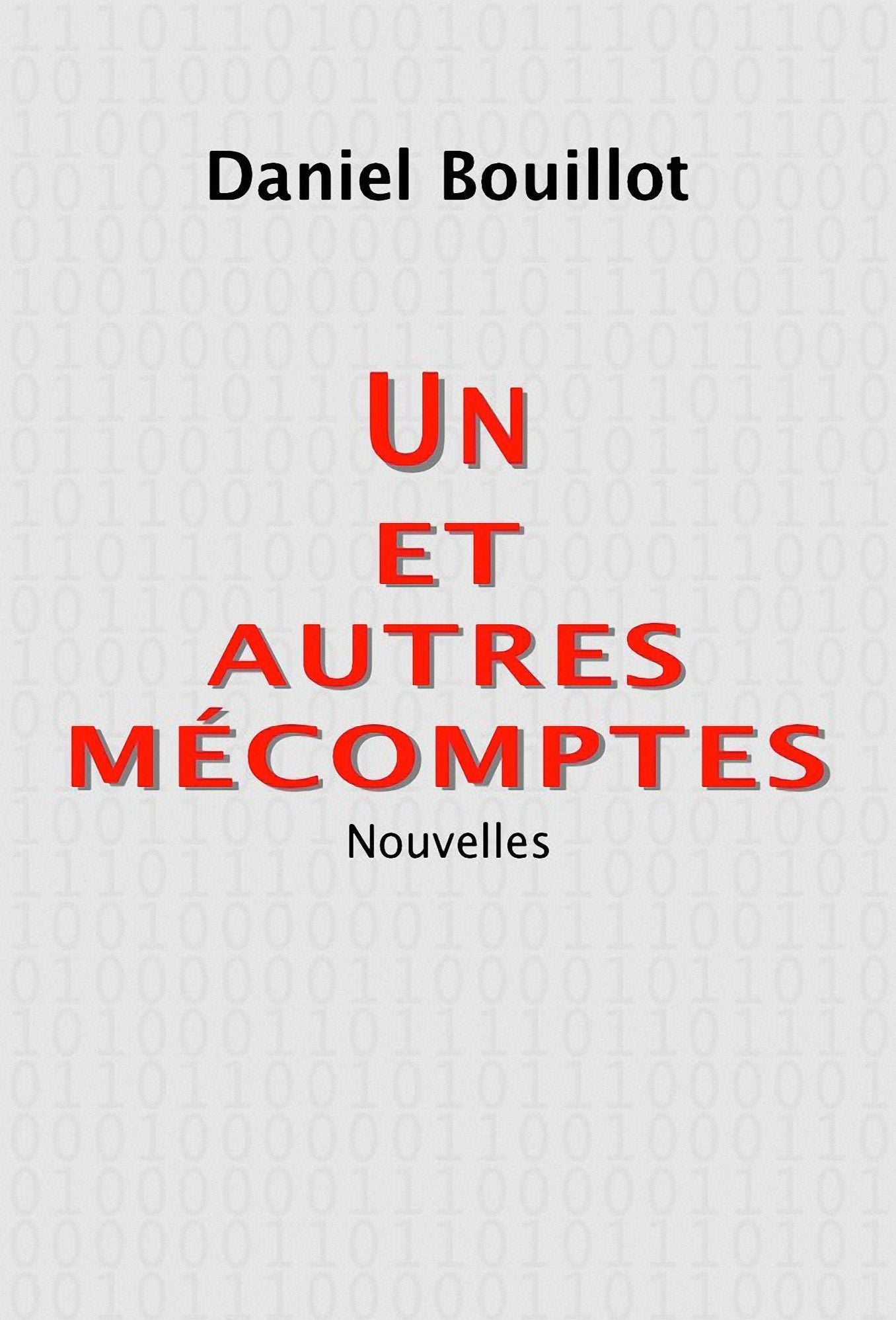Un, et autres mécomptes : Nouvelles
