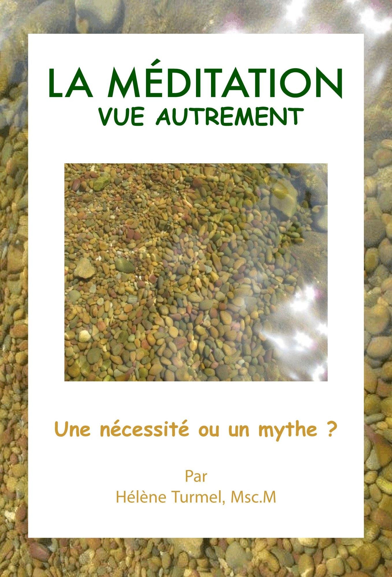 La méditation vue autrement