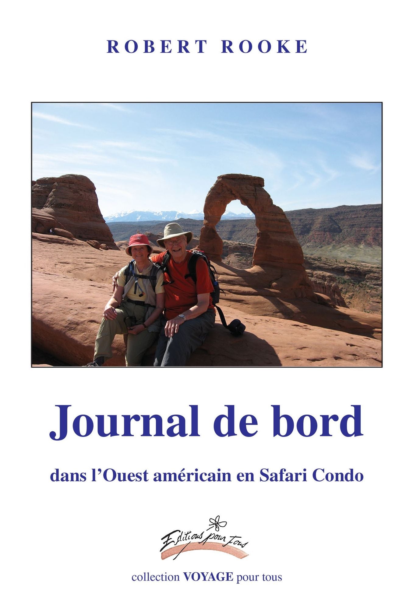 Journal de bord dans l'Ouest américain en Safari Condo