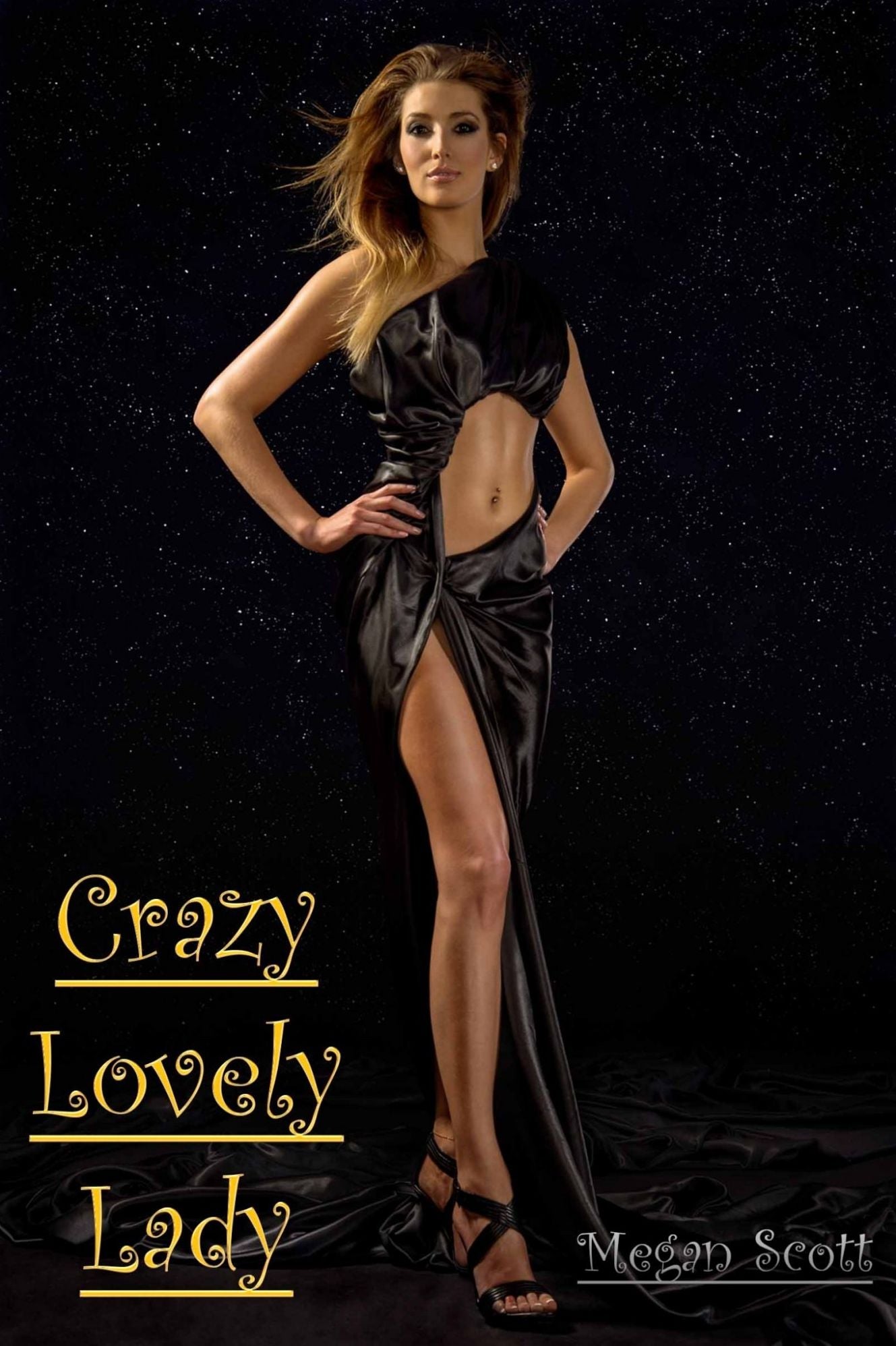 Crazy Lovely Lady