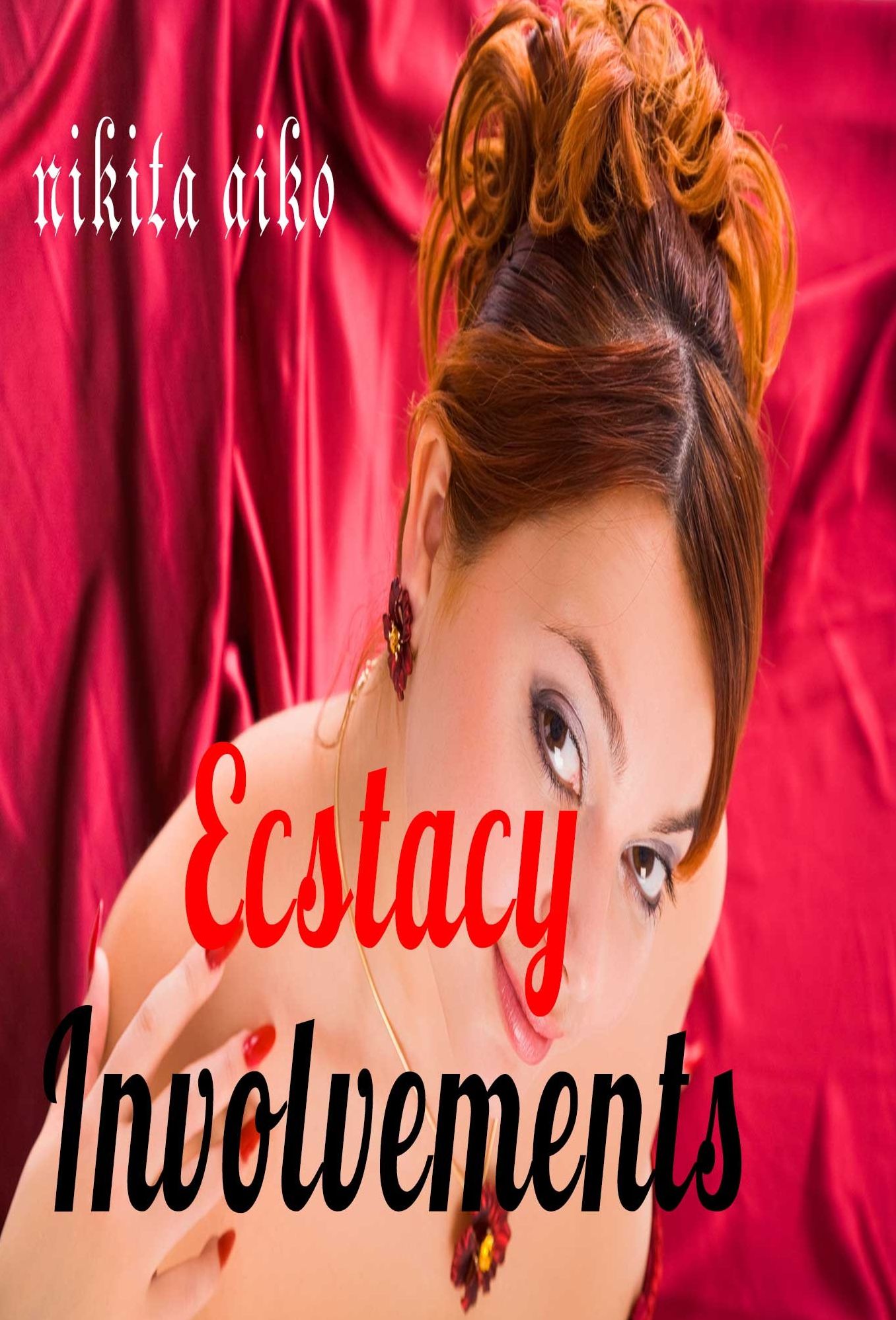ECSTASY INVOLVEMENTS