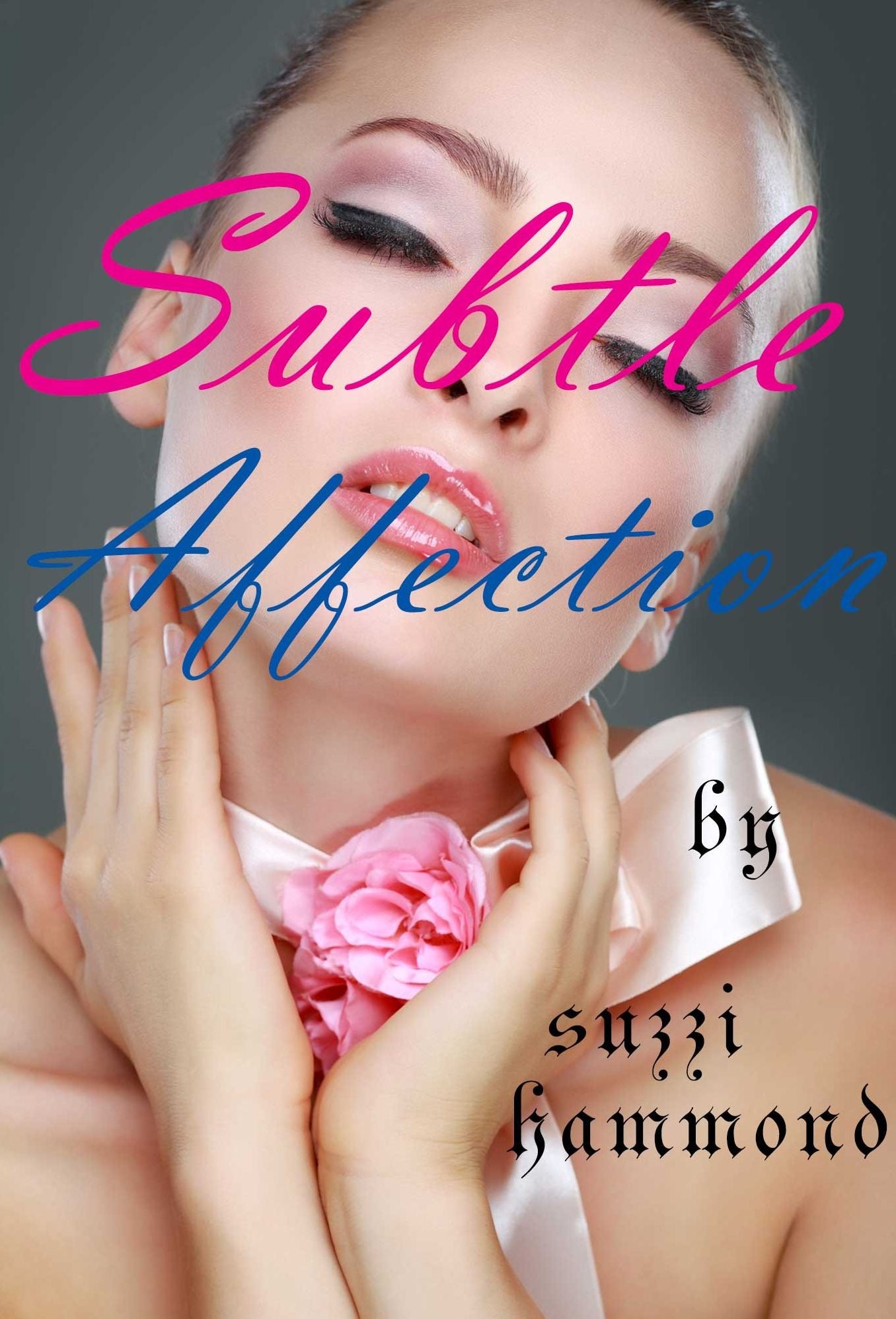 Subtle Affection