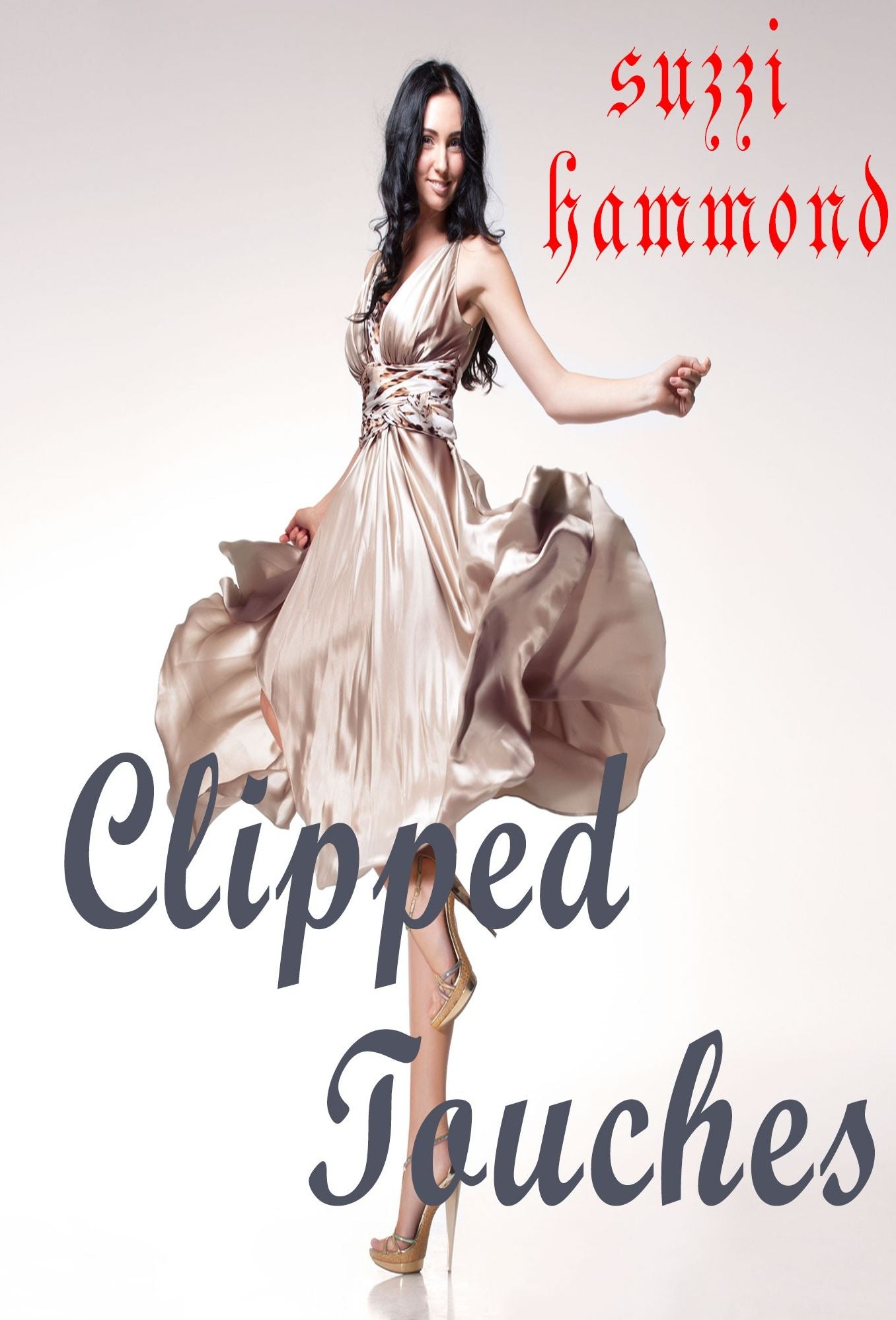 CLIPPED TOUCHES