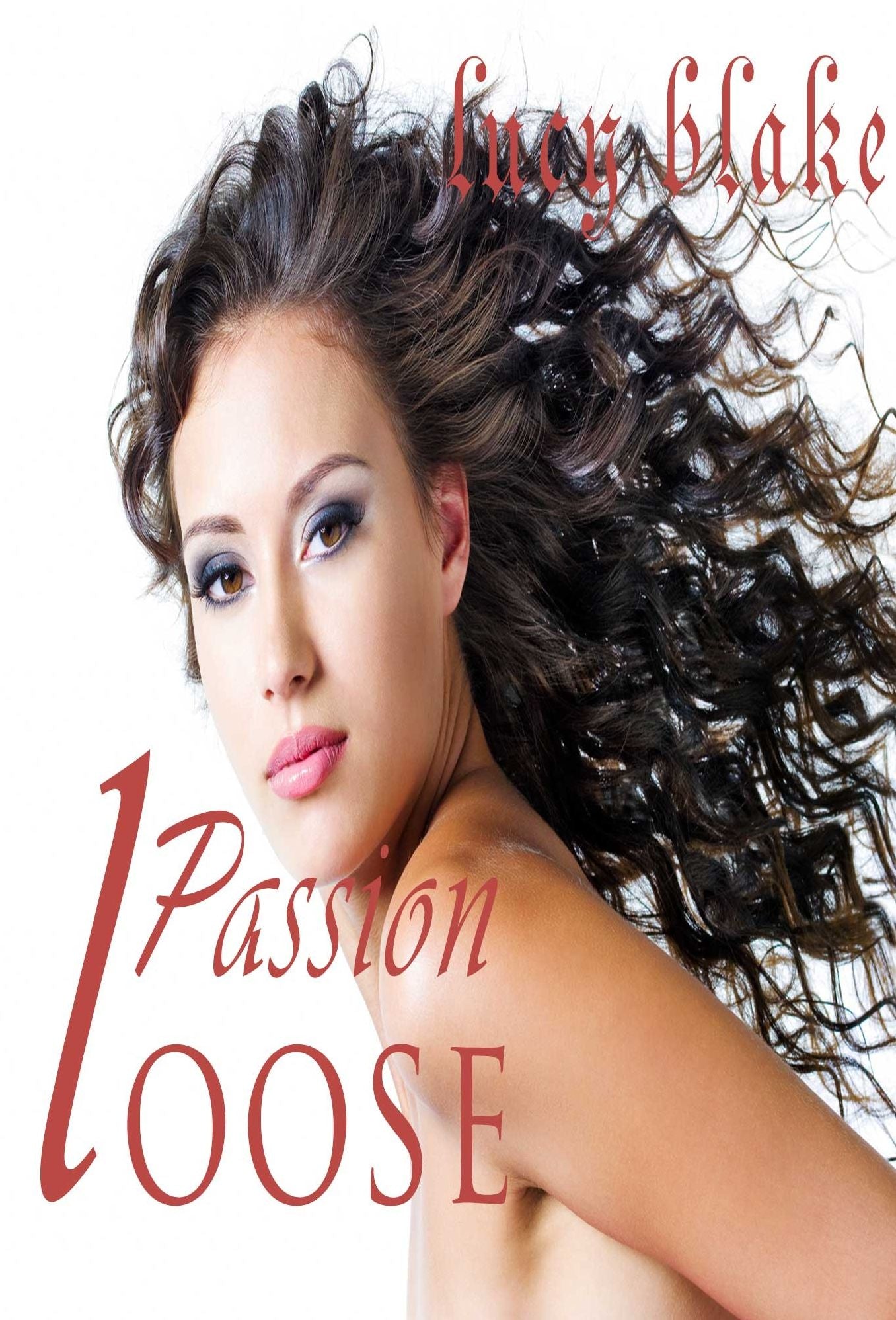 LOOSE PASSION
