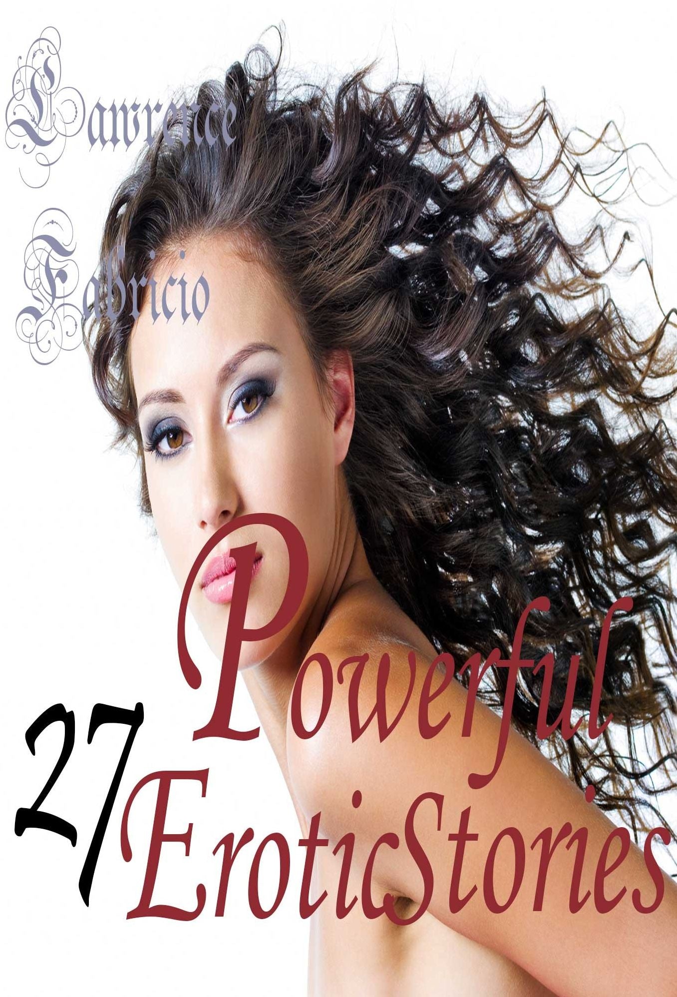 27 Powerful Erotic Stories