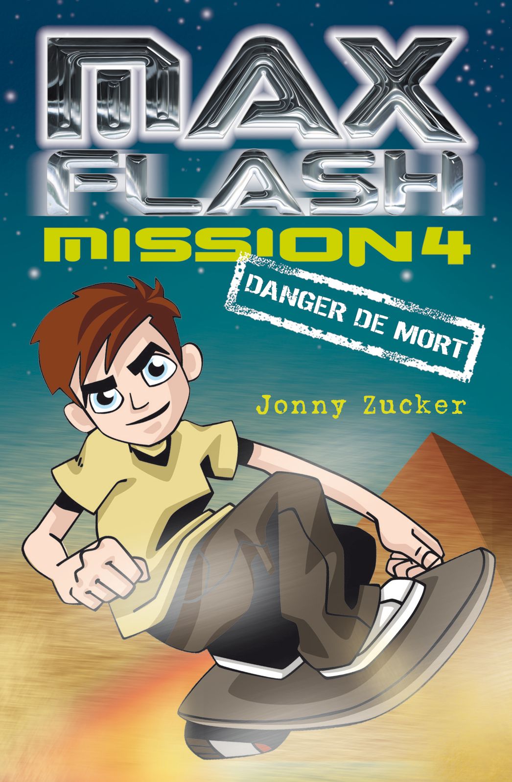 Max Flash - Mission 4: Danger de mort