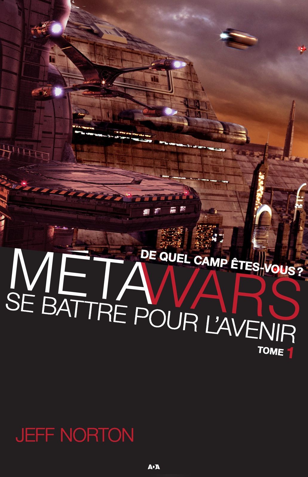 MétaWars: Se battre pour l'avenir