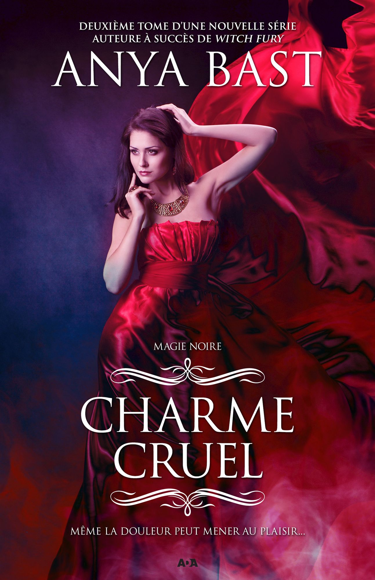 Charme cruel: Charme cruel