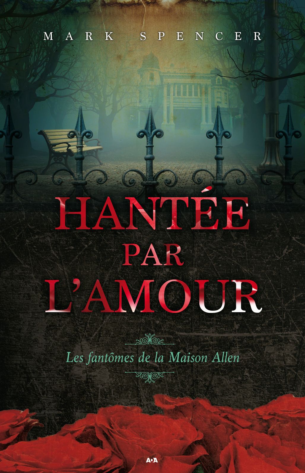 Hantée par l'amour: Les fantômes de la Maison Allen