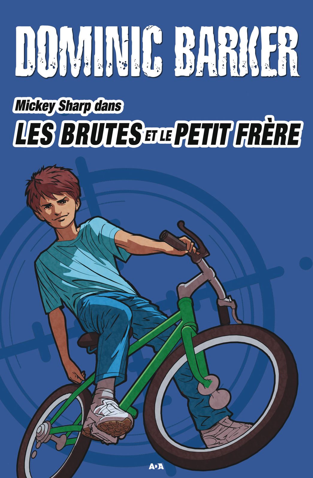 Les brutes et le petit frère: Les brutes et le petit frère