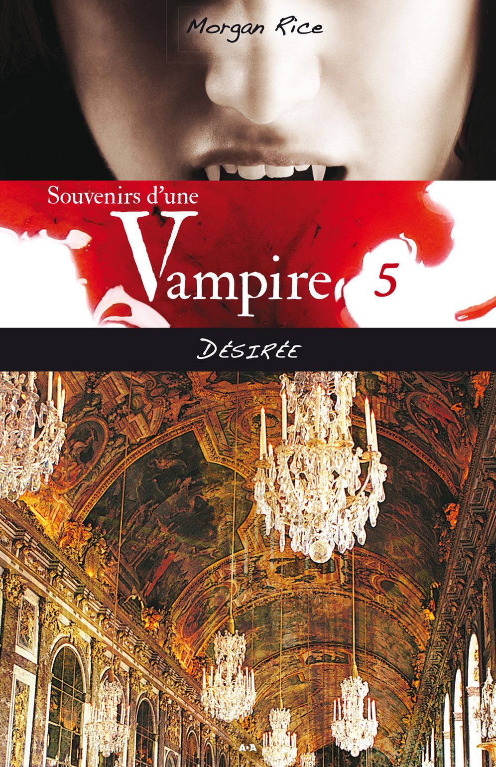Souvenirs d'une vampire - 5: Désirée