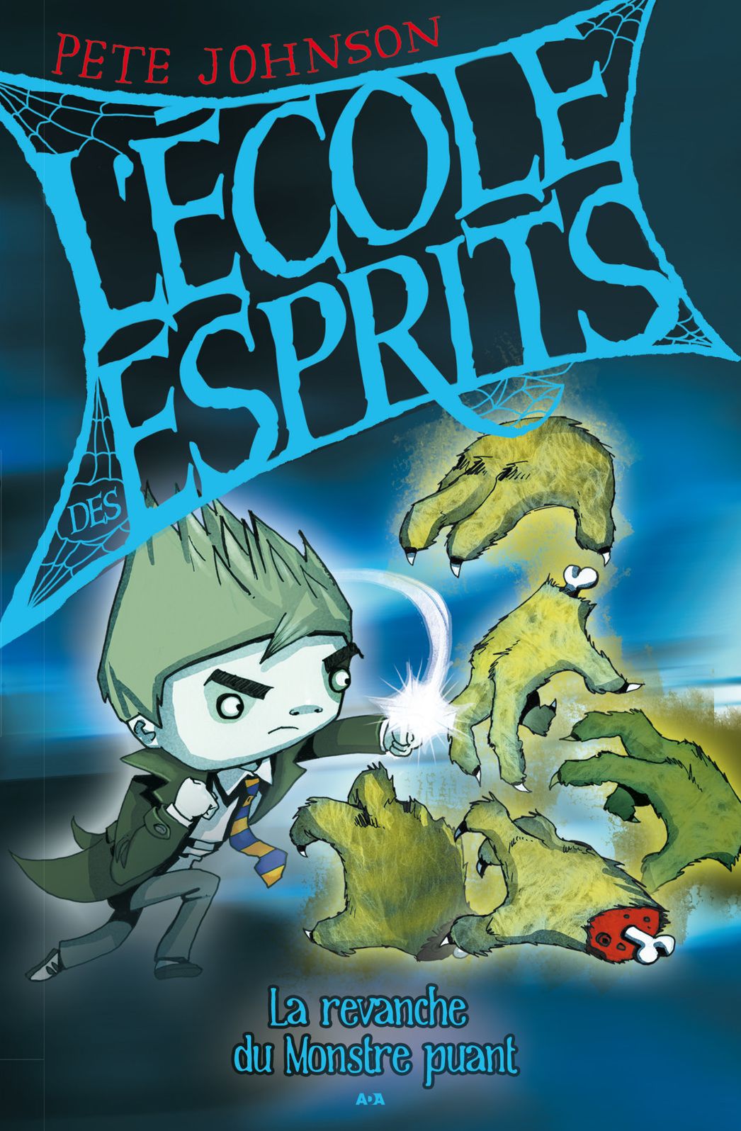 L'école des esprits: La revanche du Monstre puant