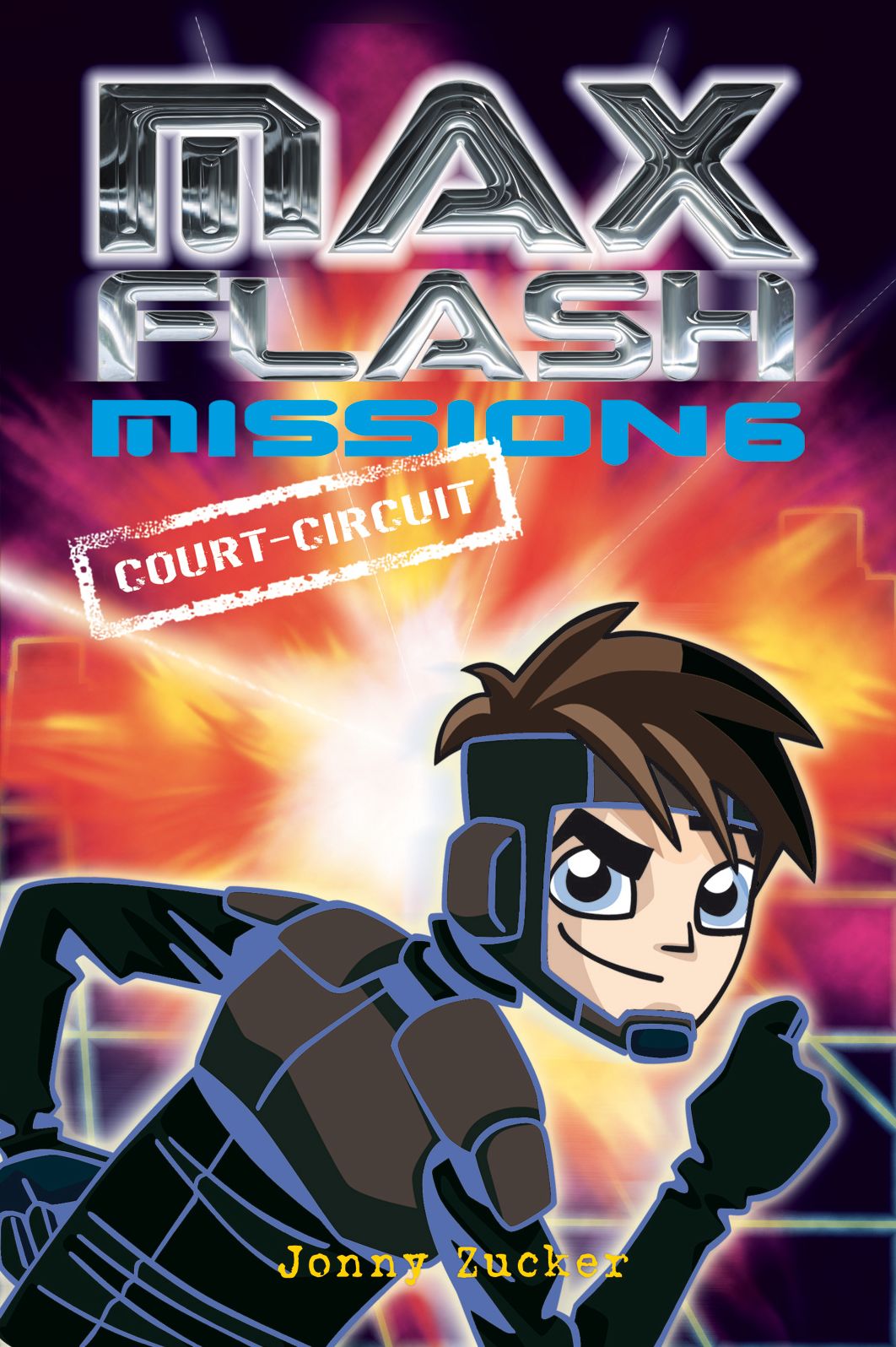 Max Flash - Mission 6: Court-circuit