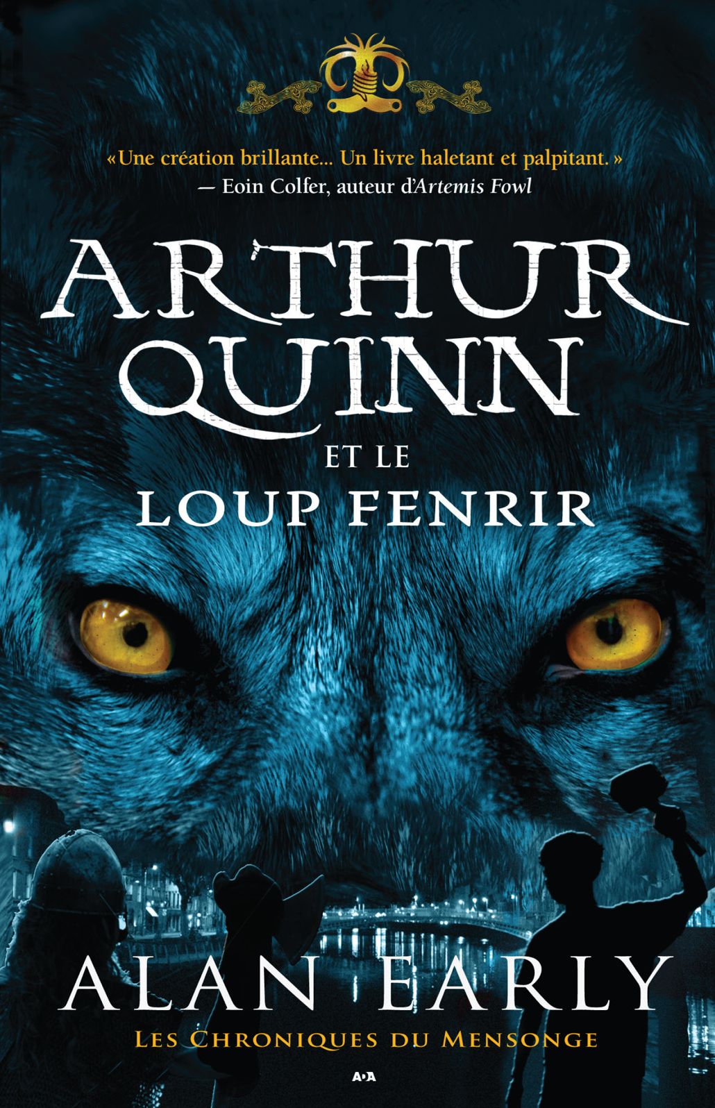 Arthur Quinn et le Loup de Fenris: Arthur Quinn et le Loup de Fenris