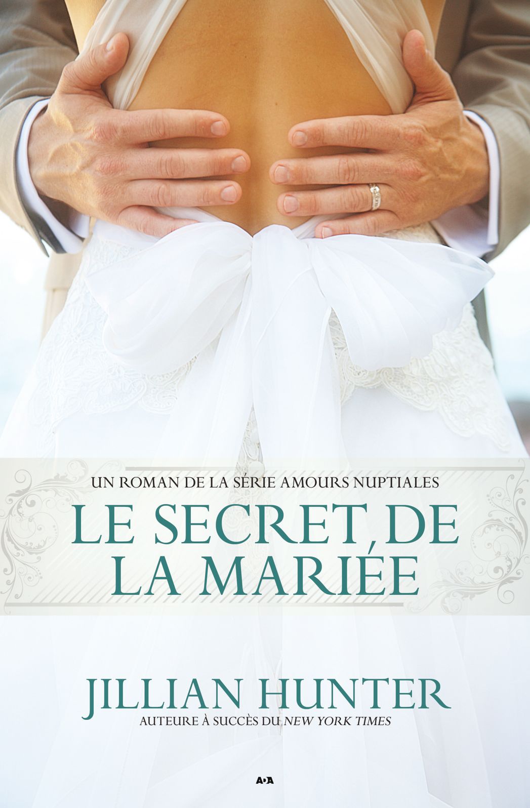 Amours nuptiales: Le secret de la mariée