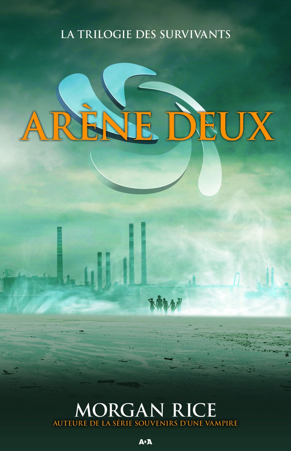 La trilogie des survivants - 2: Arène deux