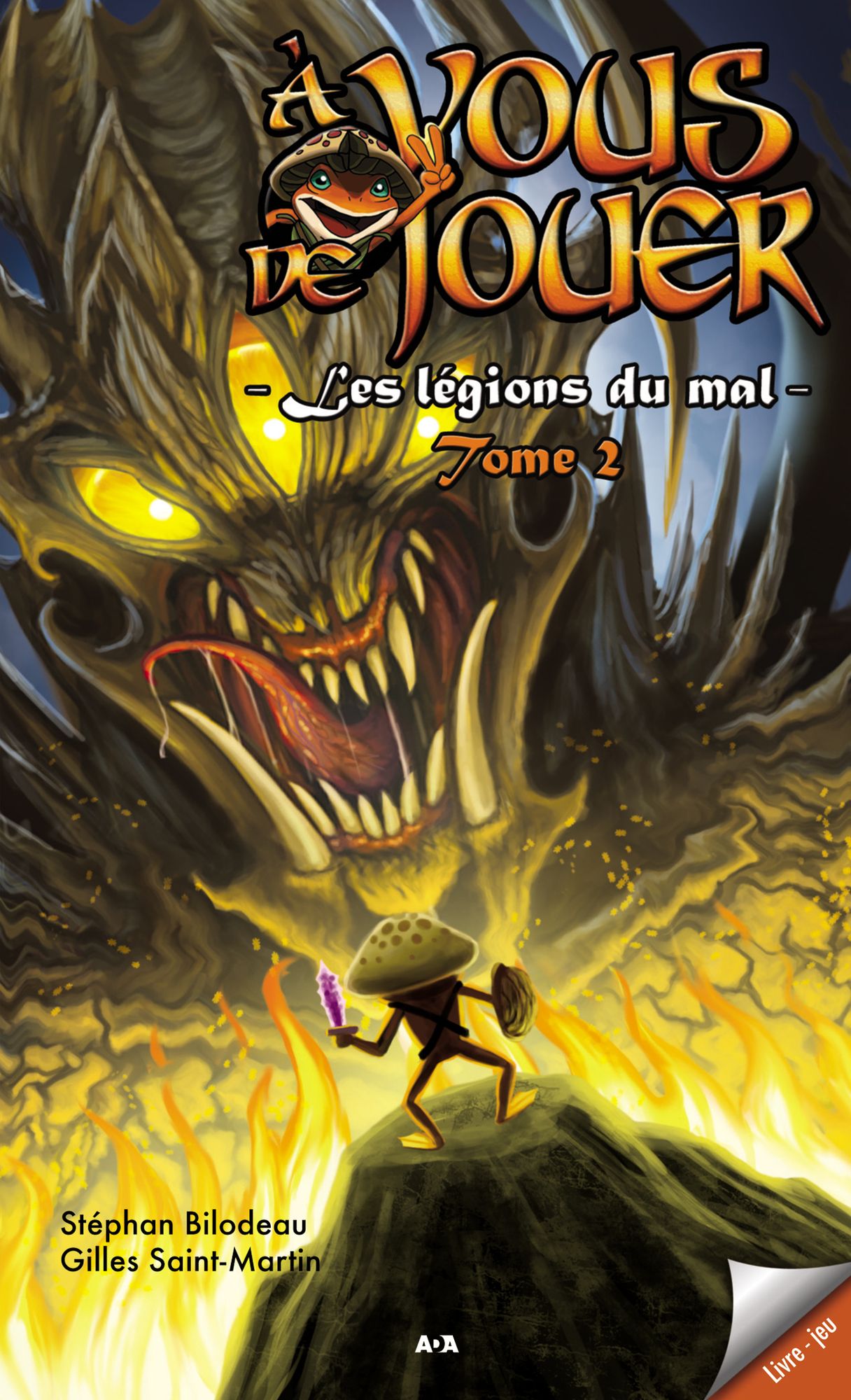 À vous de jouer 2: Les légions du mal