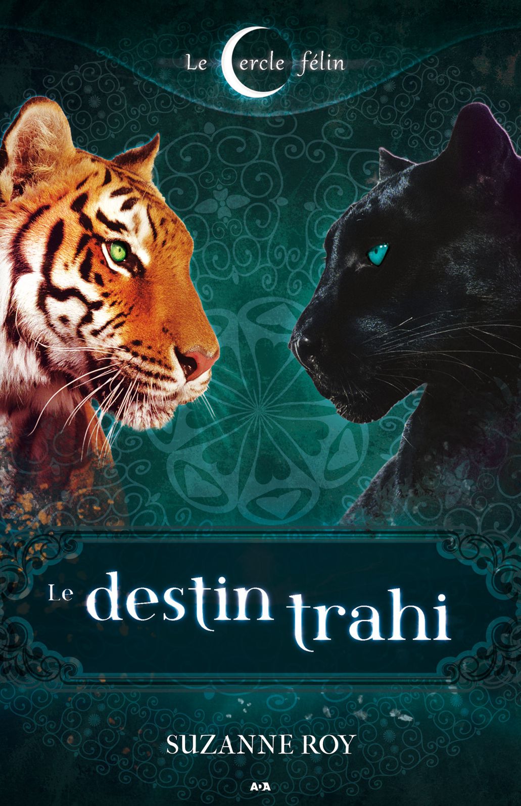 Le destin trahi: Le cercle félin - Tome 2