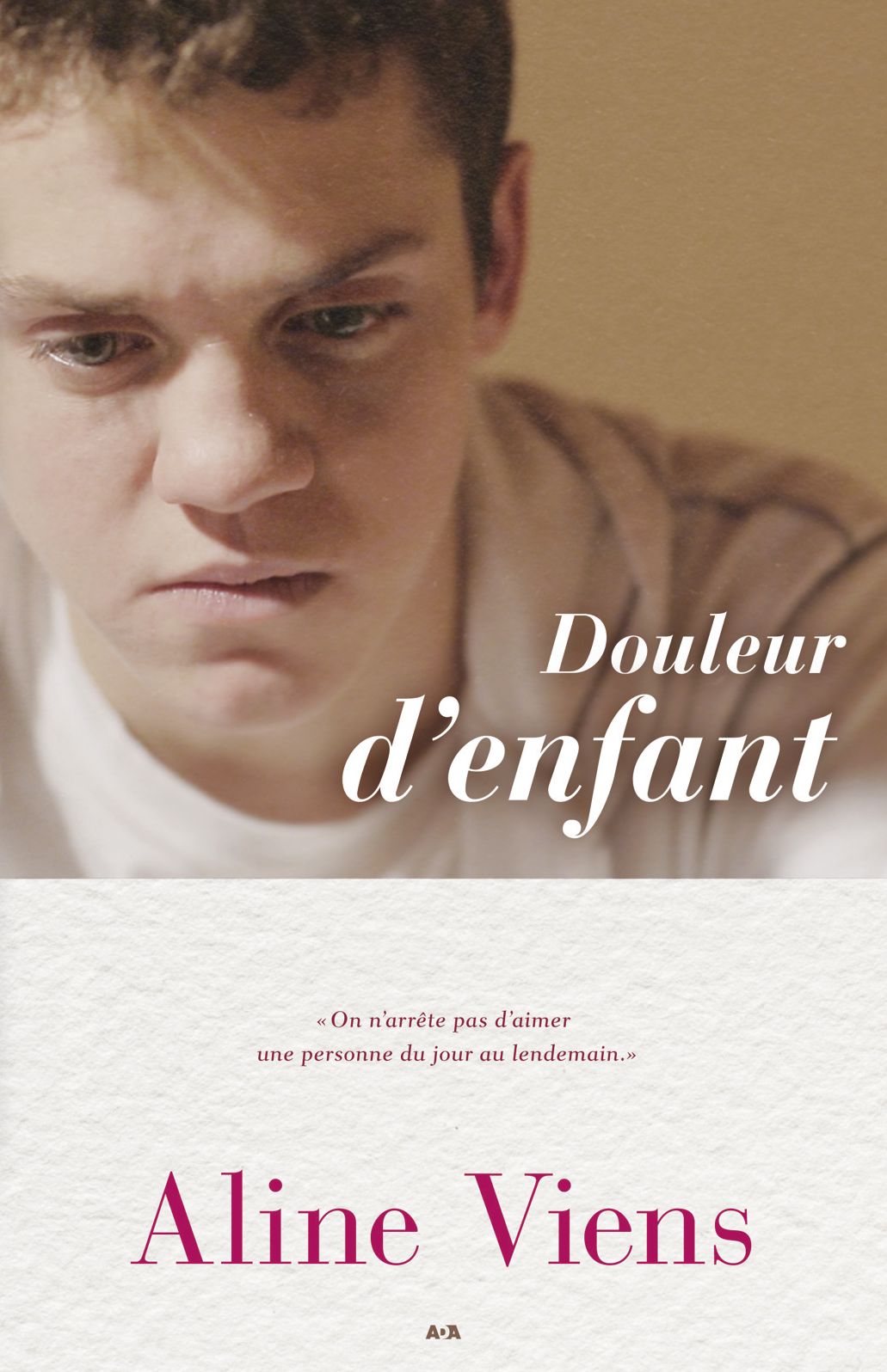 Douleur d'enfant: Roman