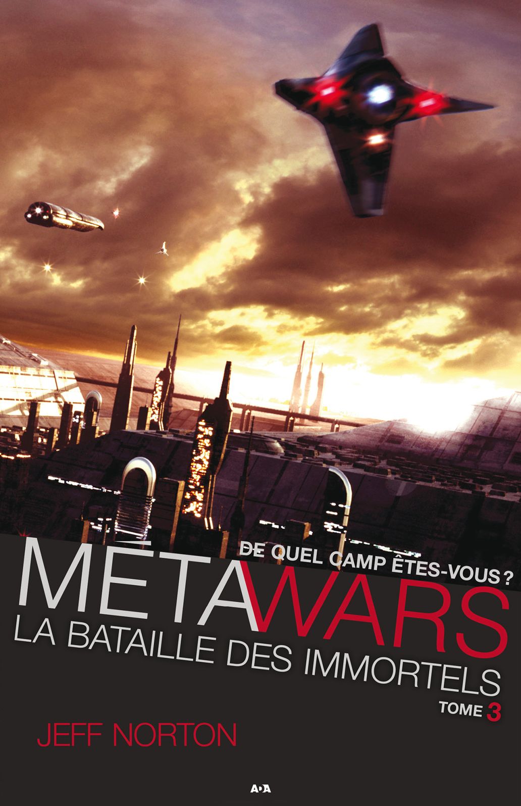 MétaWars: La bataille des immortels