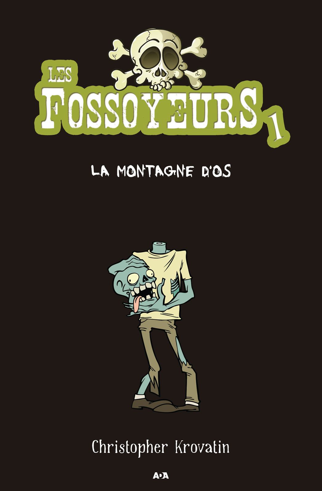 Les fossoyeurs: La montagne d'os