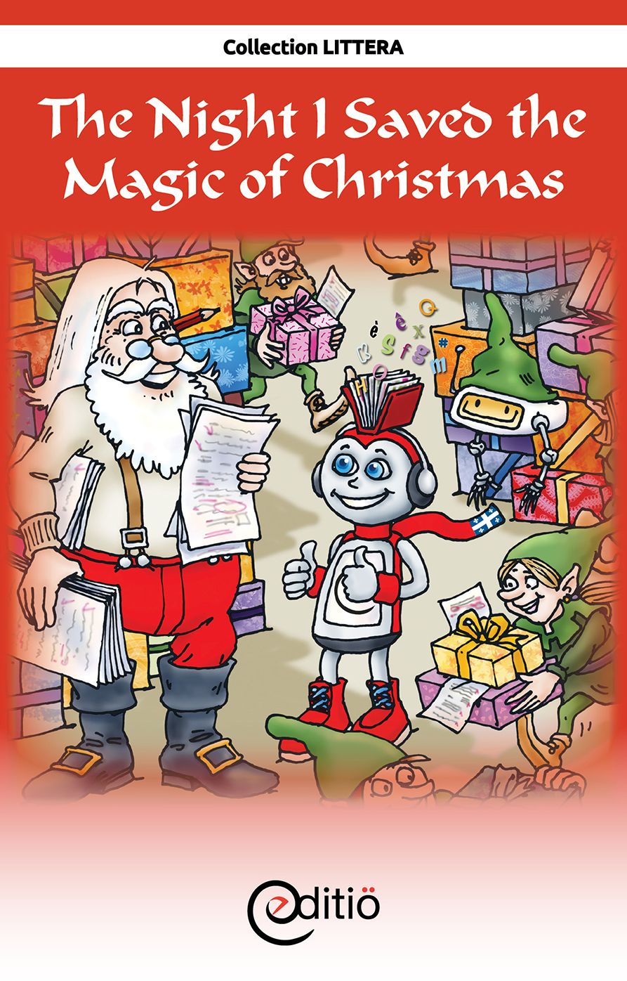 The Night I Saved the Magic of Christmas: Christmas