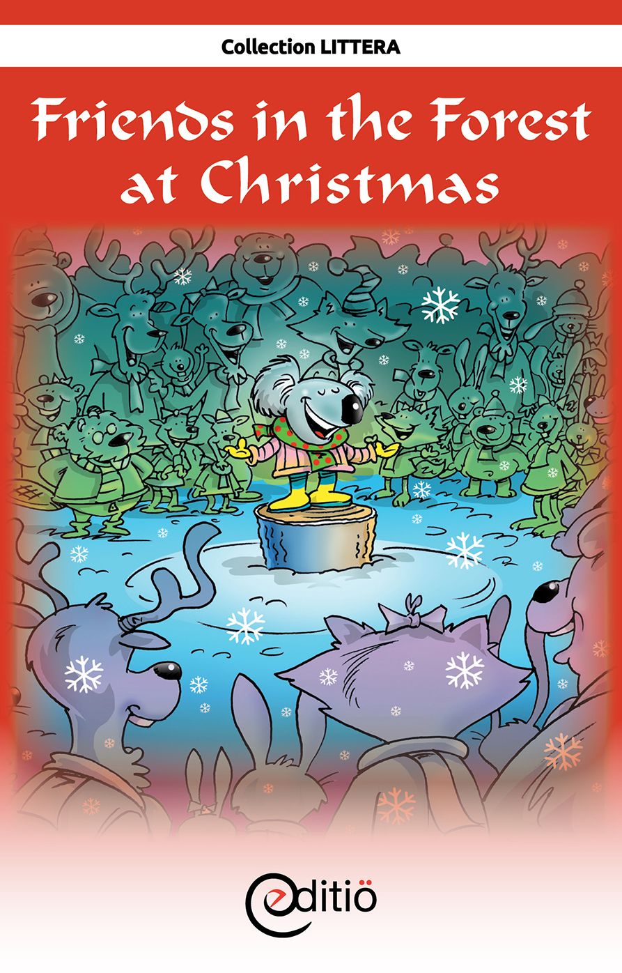 Friends in the Forest at Christmas: Christmas
